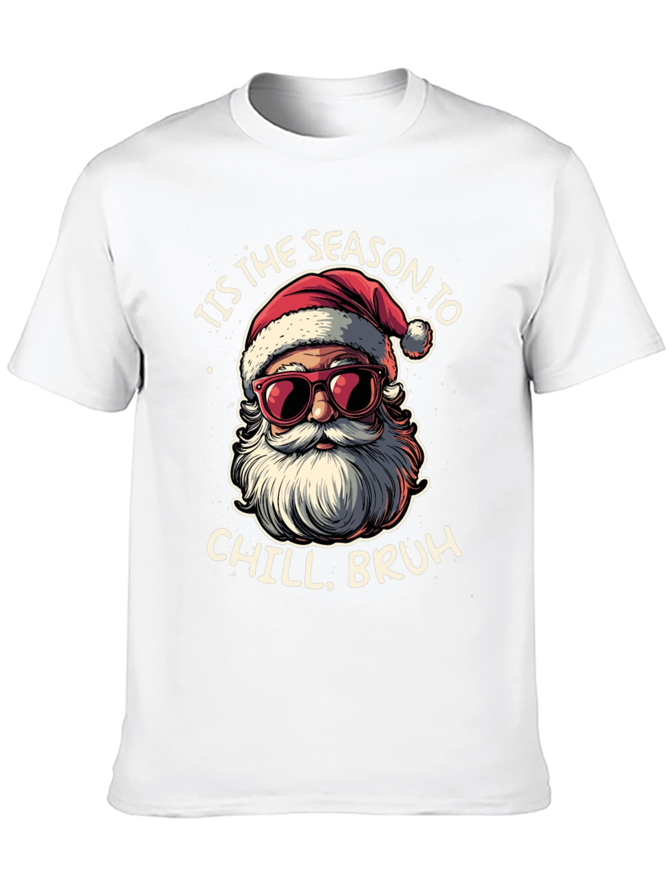 Tis the Season to Chill Santa T-Shirt