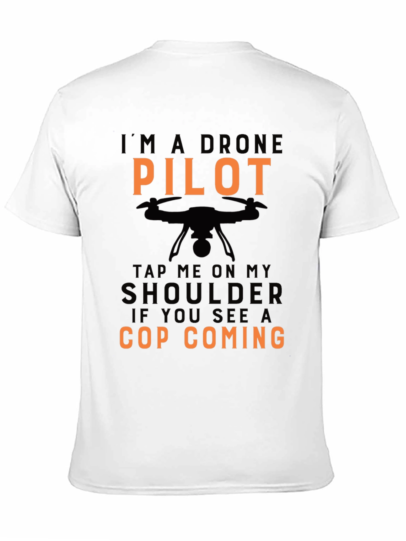 Drone Pilot Novelty Graphic Tee