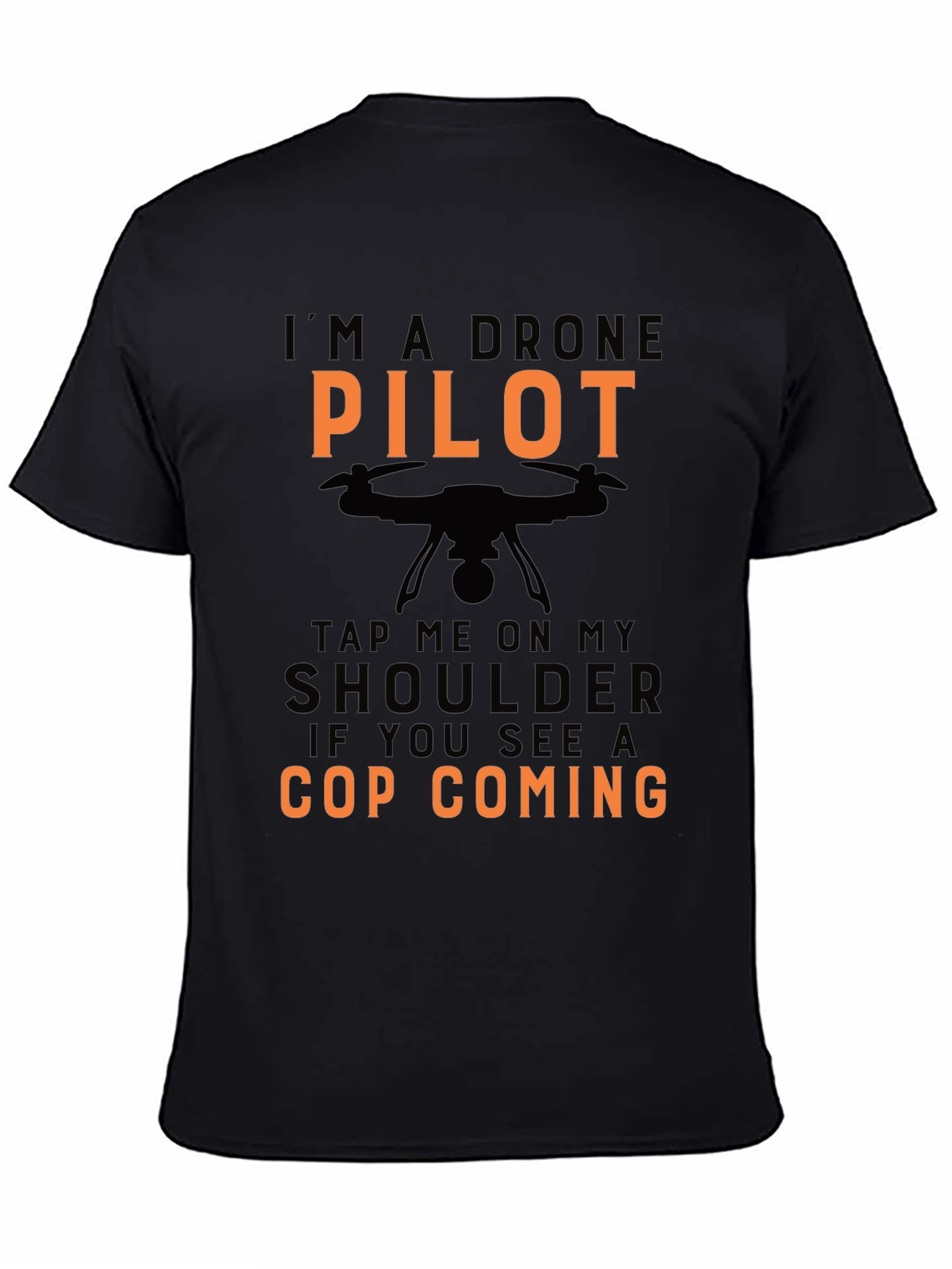 Drone Pilot Novelty Graphic Tee