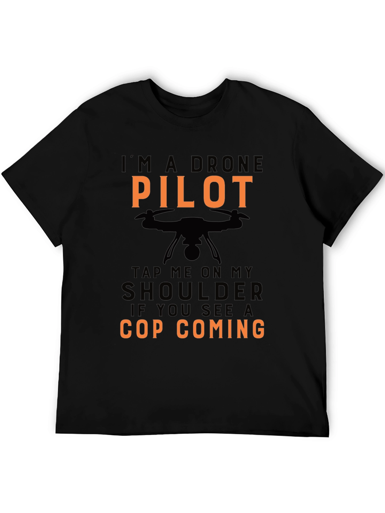 Drone Pilot Novelty Graphic Tee