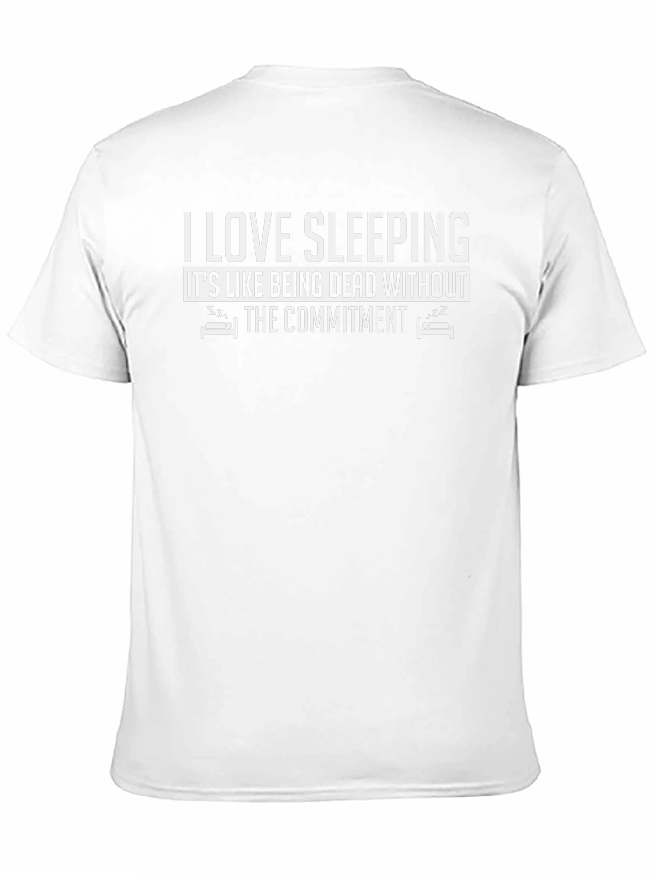 I Love Sleeping T-Shirt Funny Slogan Tee