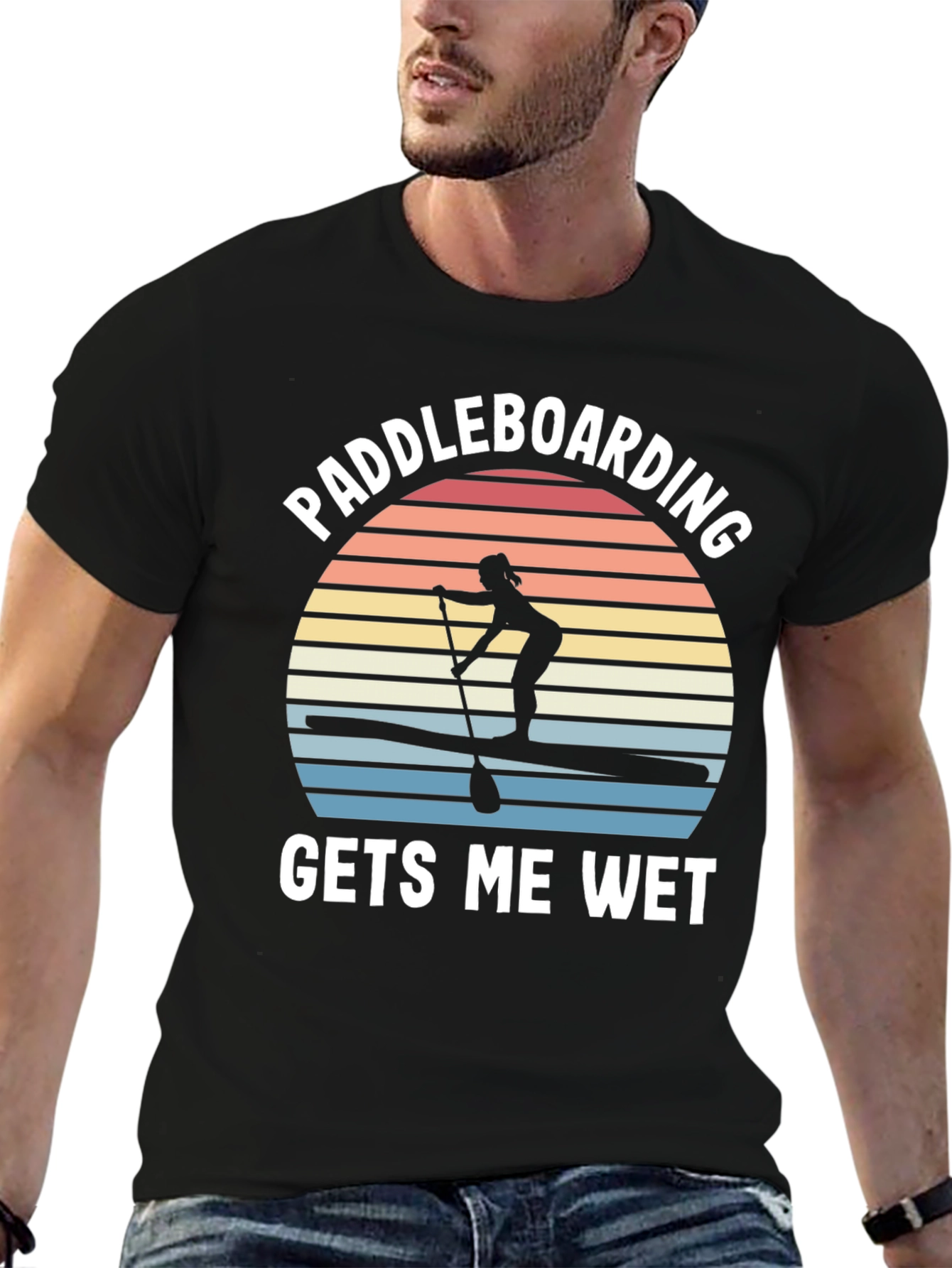 Paddleboarding Gets Me Wet T-Shirt - Unisex