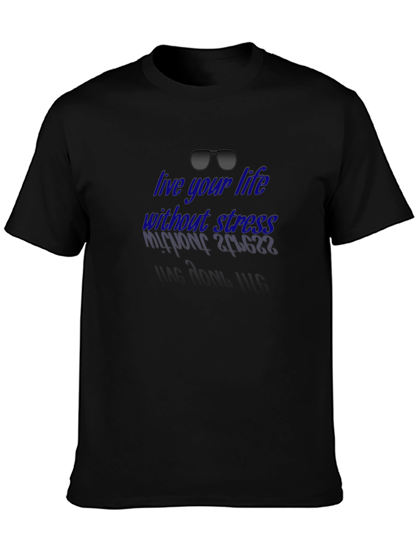 Live Life Without Stress T-Shirt