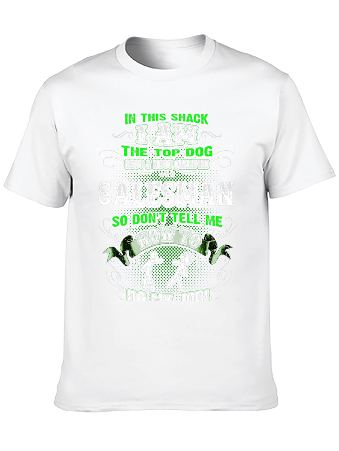 Top Dog Salesman Graphic T-Shirt