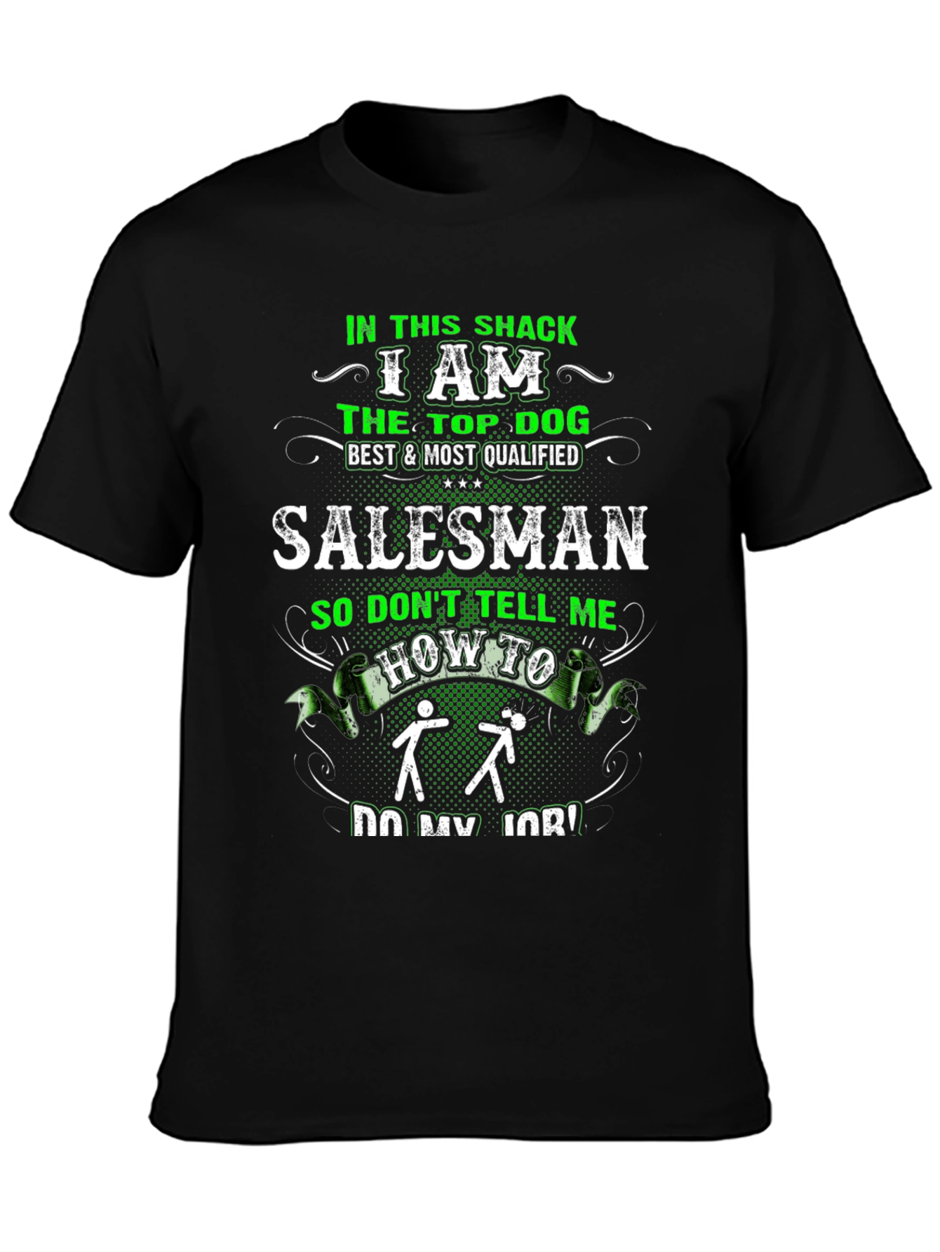Top Dog Salesman Graphic T-Shirt