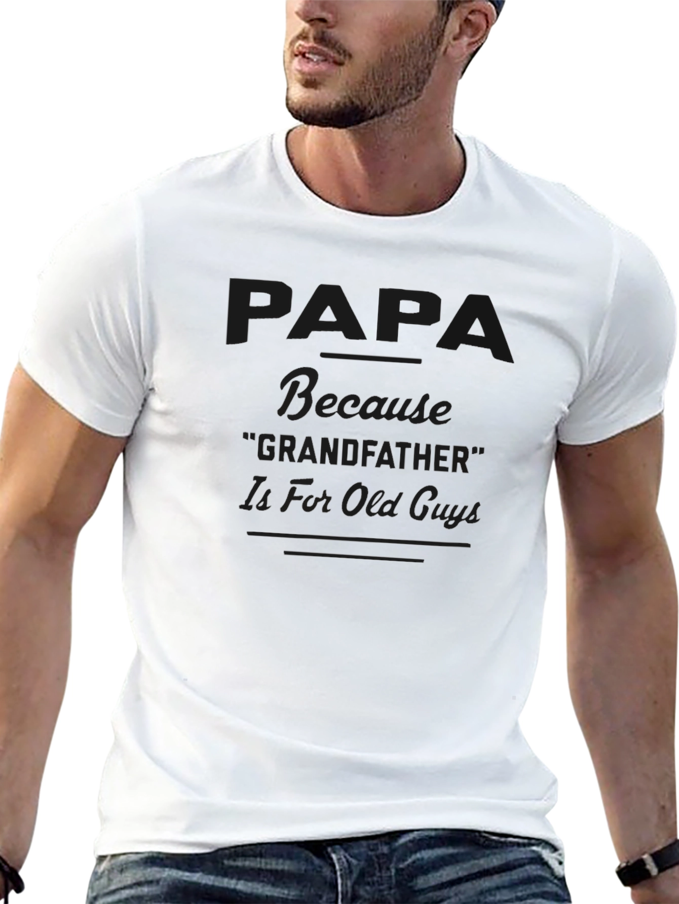 Papa Tee - Not Grandfather T-Shirt - Black