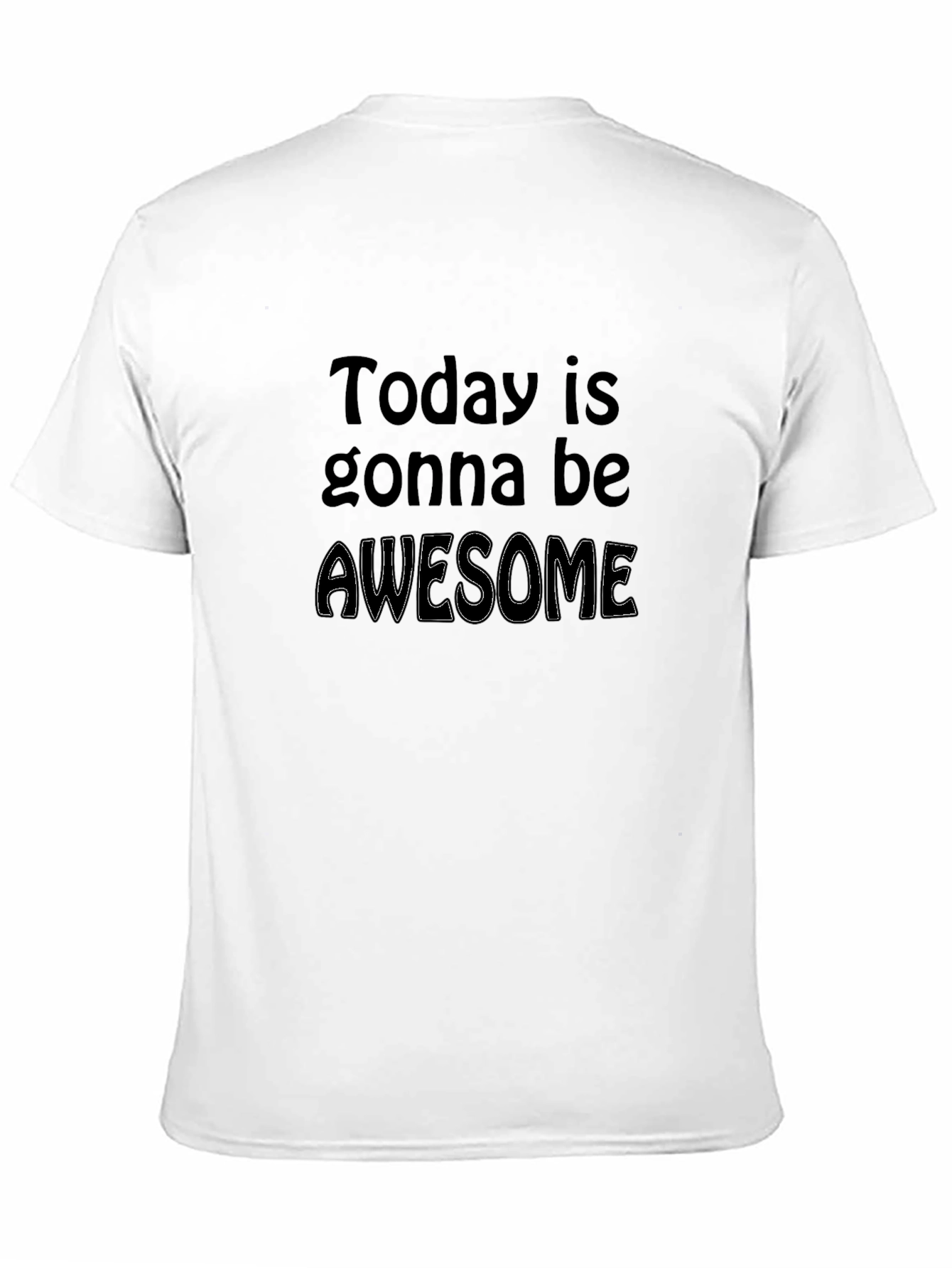 Awesome Vibes Tee - Today is Gonna Be Awesome!