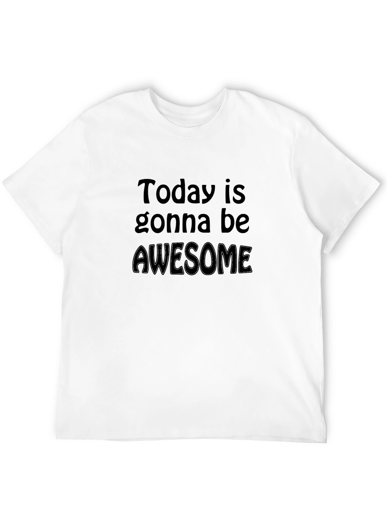 Awesome Vibes Tee - Today is Gonna Be Awesome!