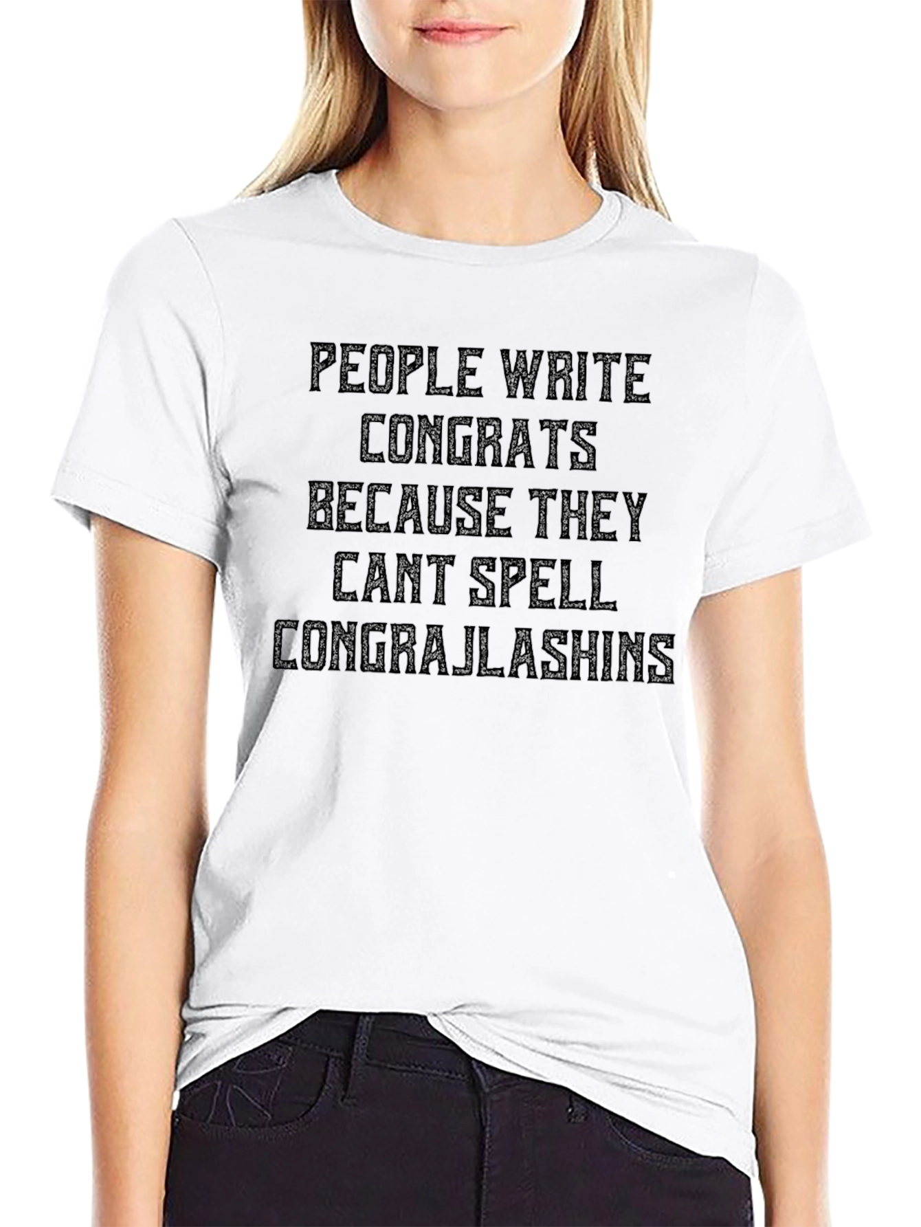 Funny Congratulations T-Shirt