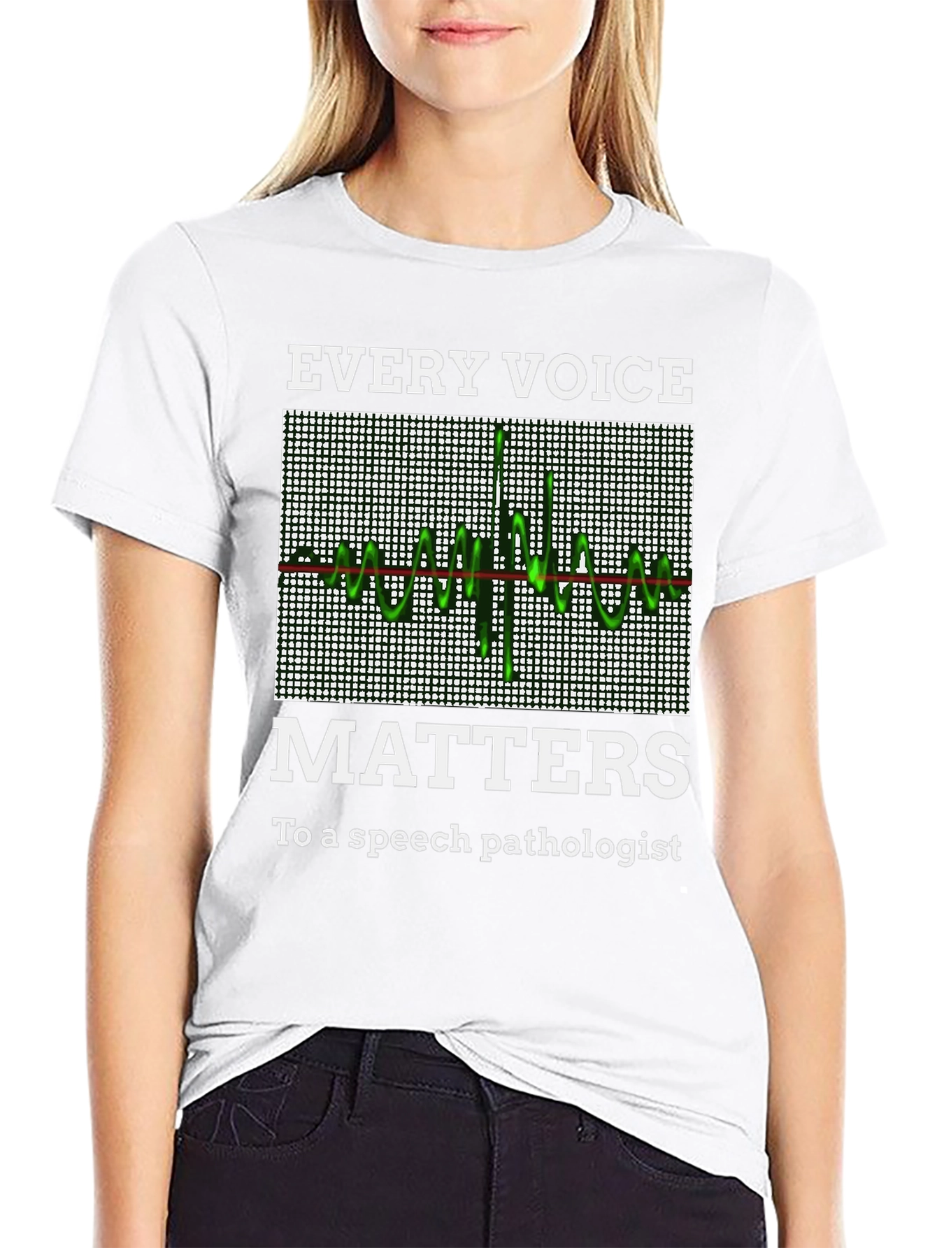 Speech Pathologist T-Shirt: Every Voice Matters