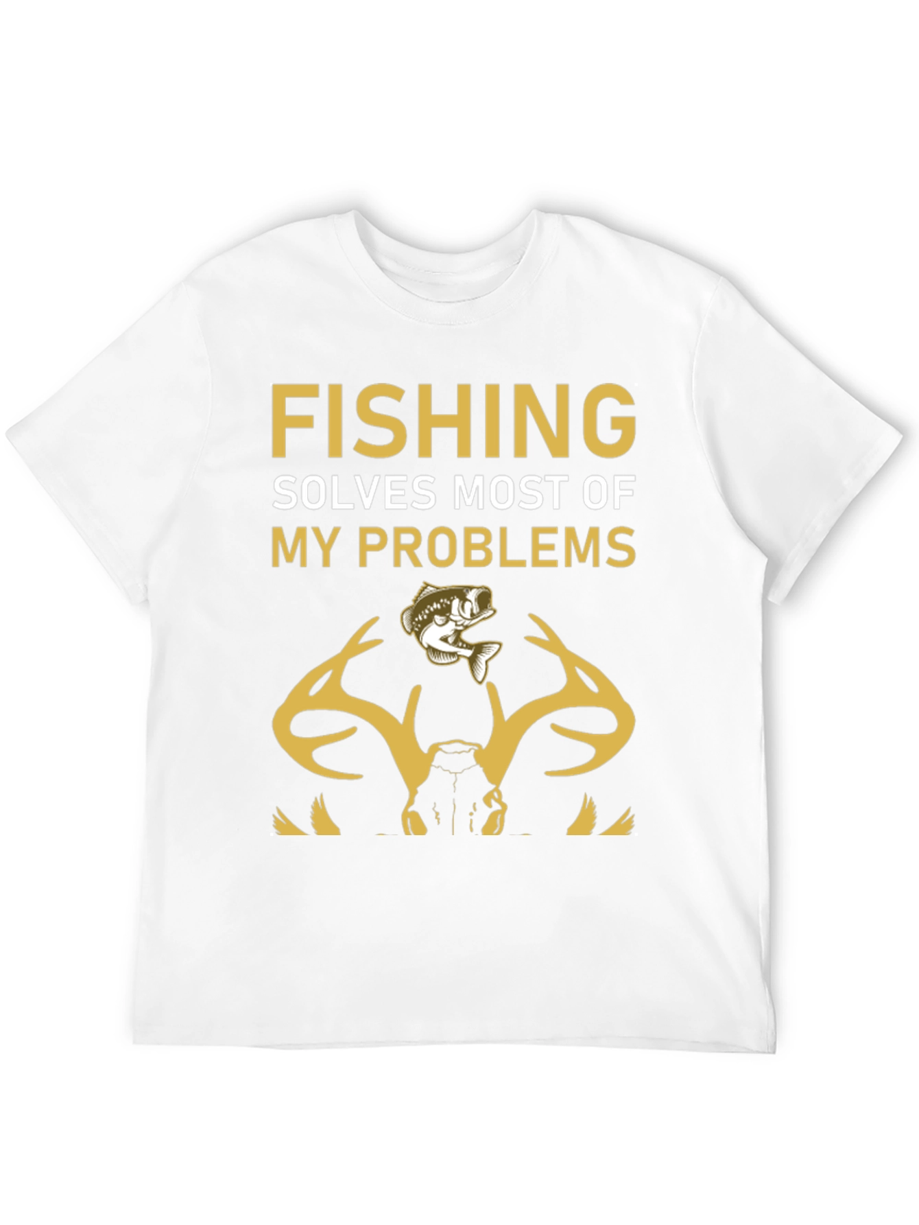 Fishing Solves Problems T-Shirt