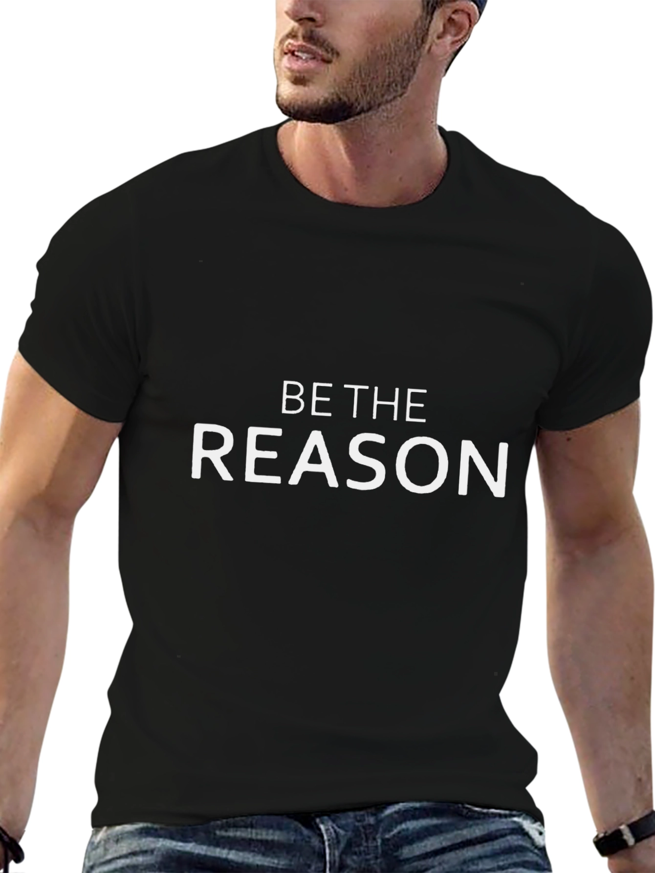 Be the Reason T-Shirt - Motivational Black Tee