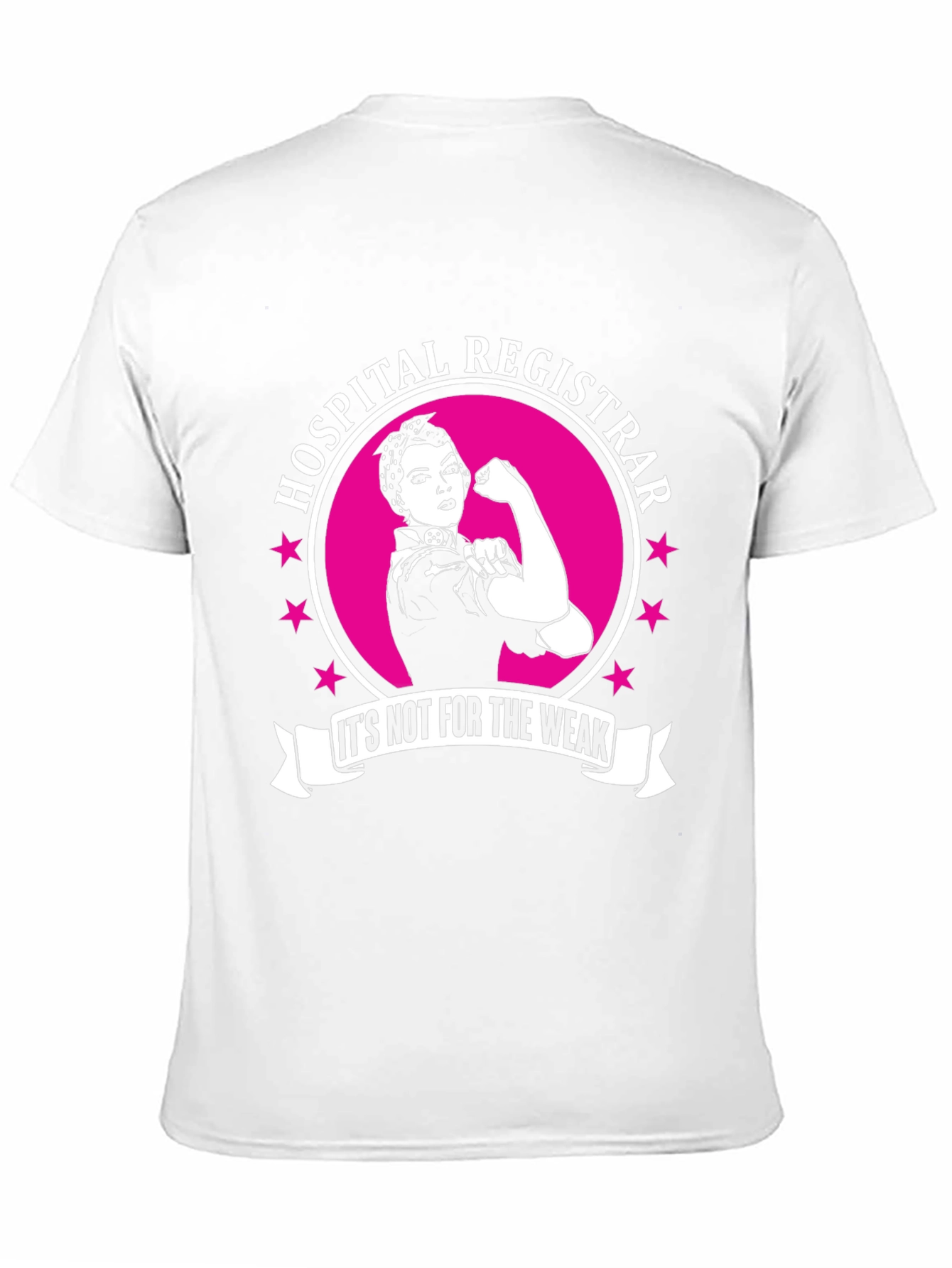 Hospital Registrar T-Shirt - Not For The Weak