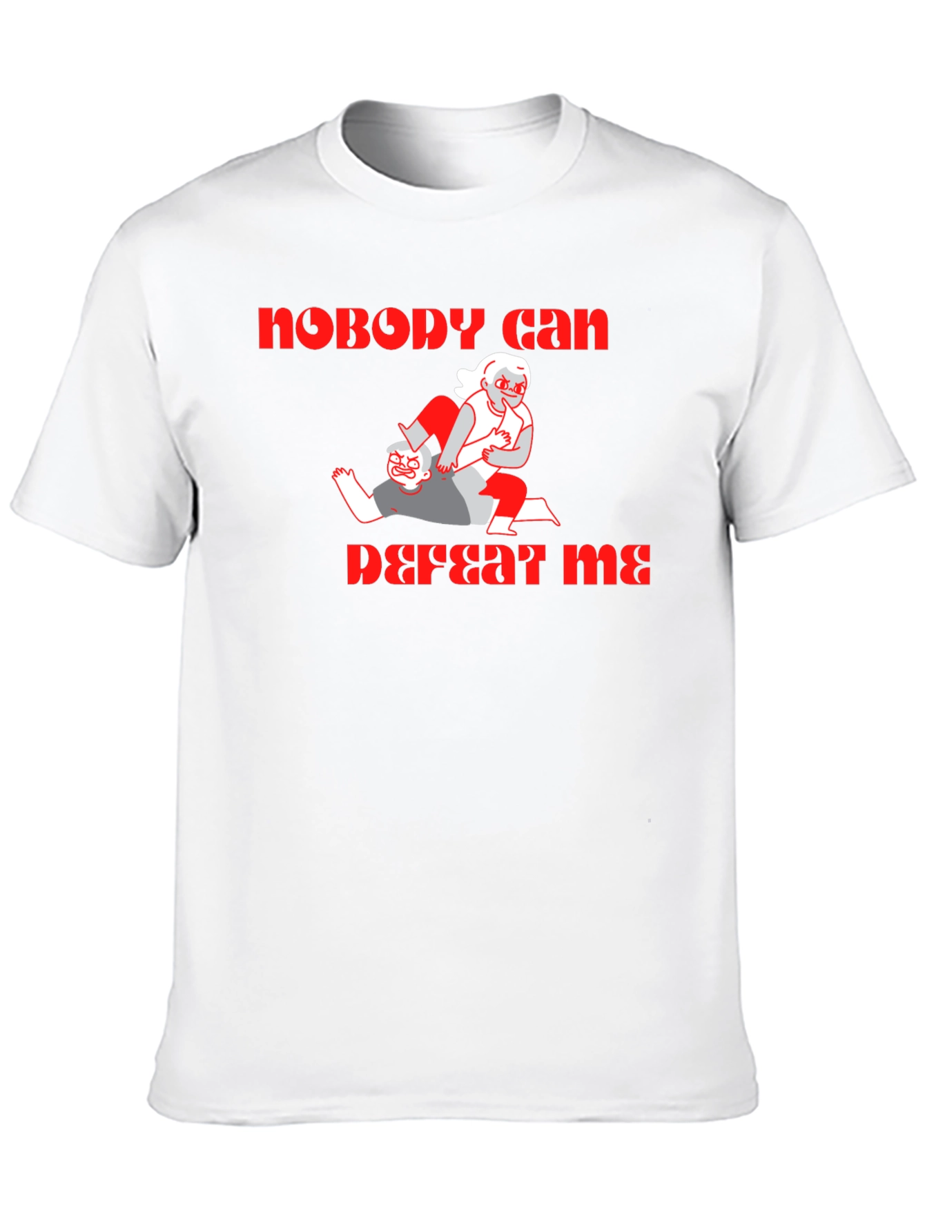 Nobody Can Defeat Me T-Shirt