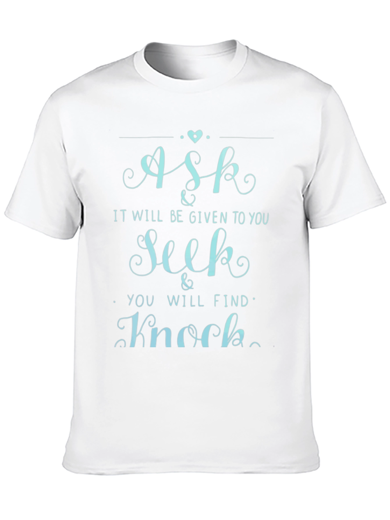 Ask Seek Knock Graphic Tee - Mens Crew Neck