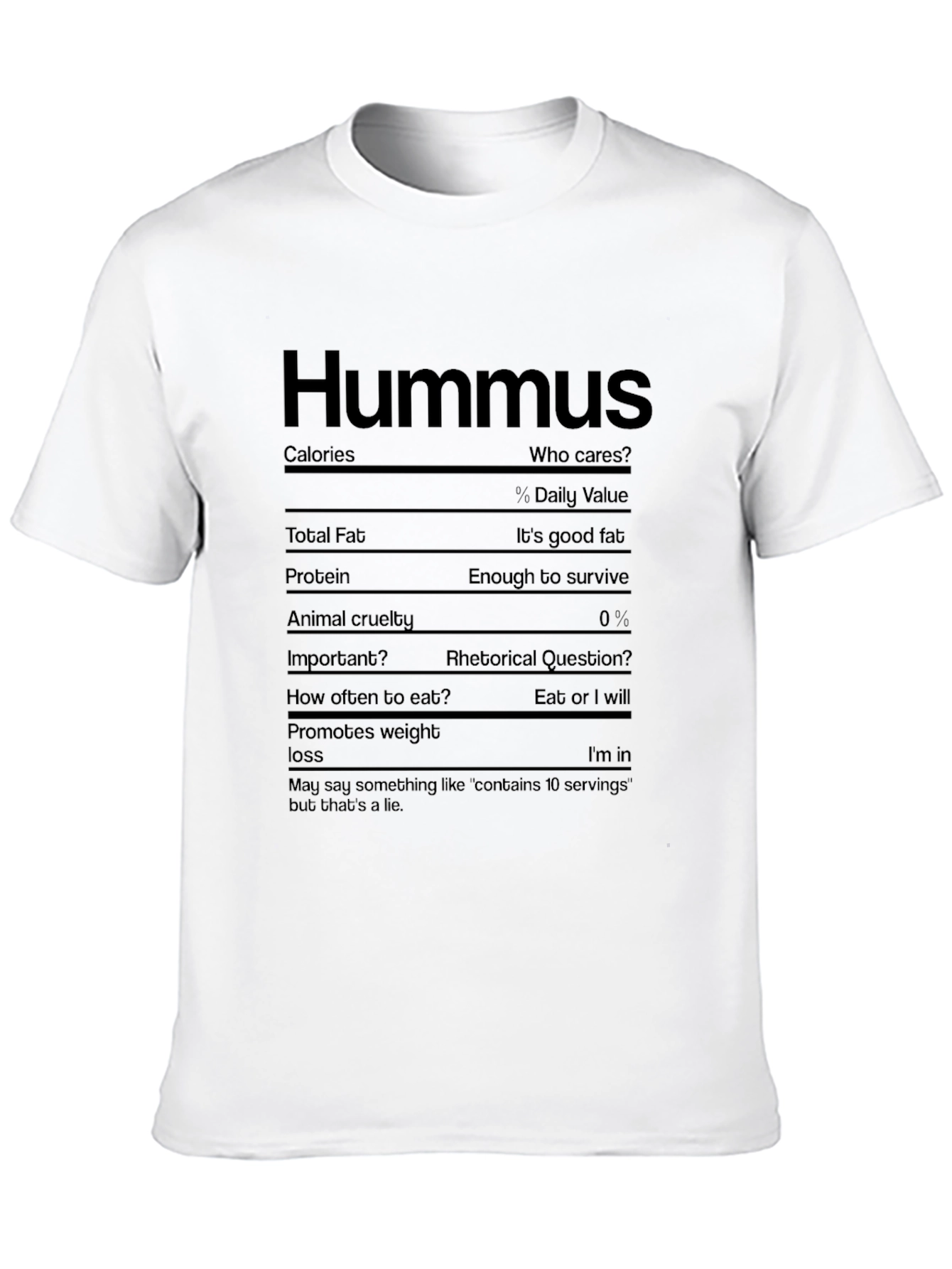 Hummus Nutrition Facts Graphic Tee - Sarcastic Foodie T-Shirt