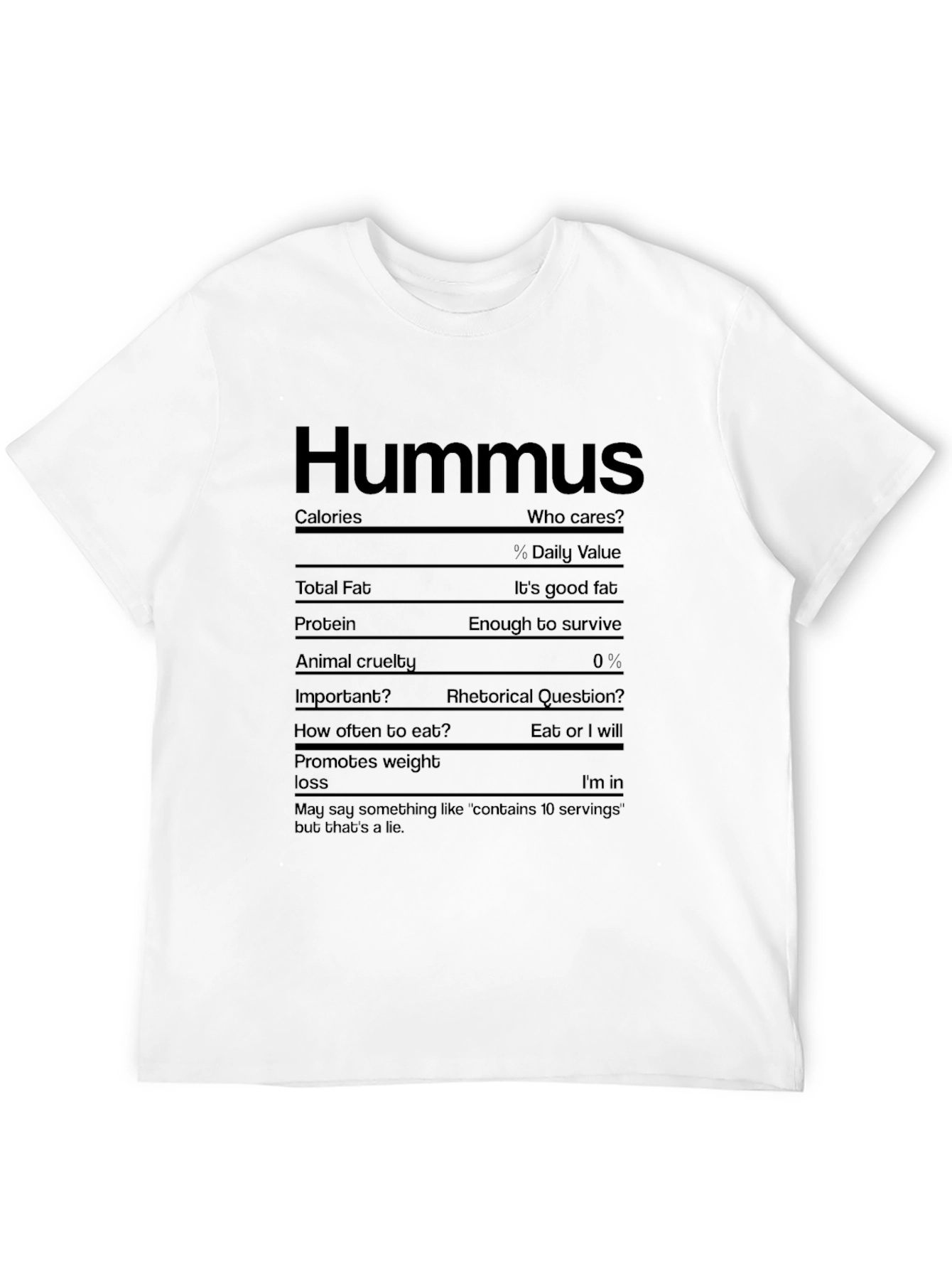 Hummus Nutrition Facts Graphic Tee - Sarcastic Foodie T-Shirt