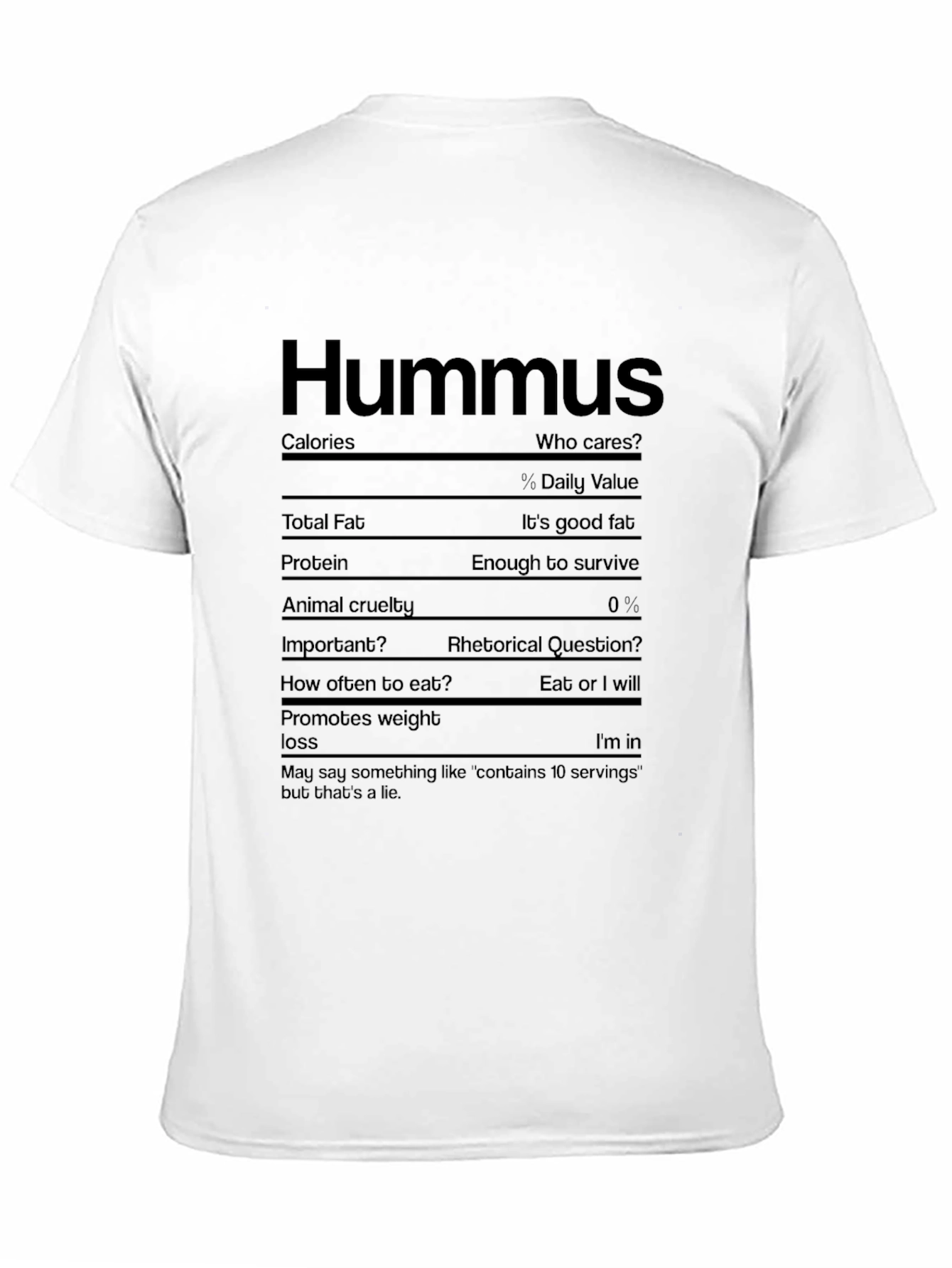 Hummus Nutrition Facts Graphic Tee - Sarcastic Foodie T-Shirt