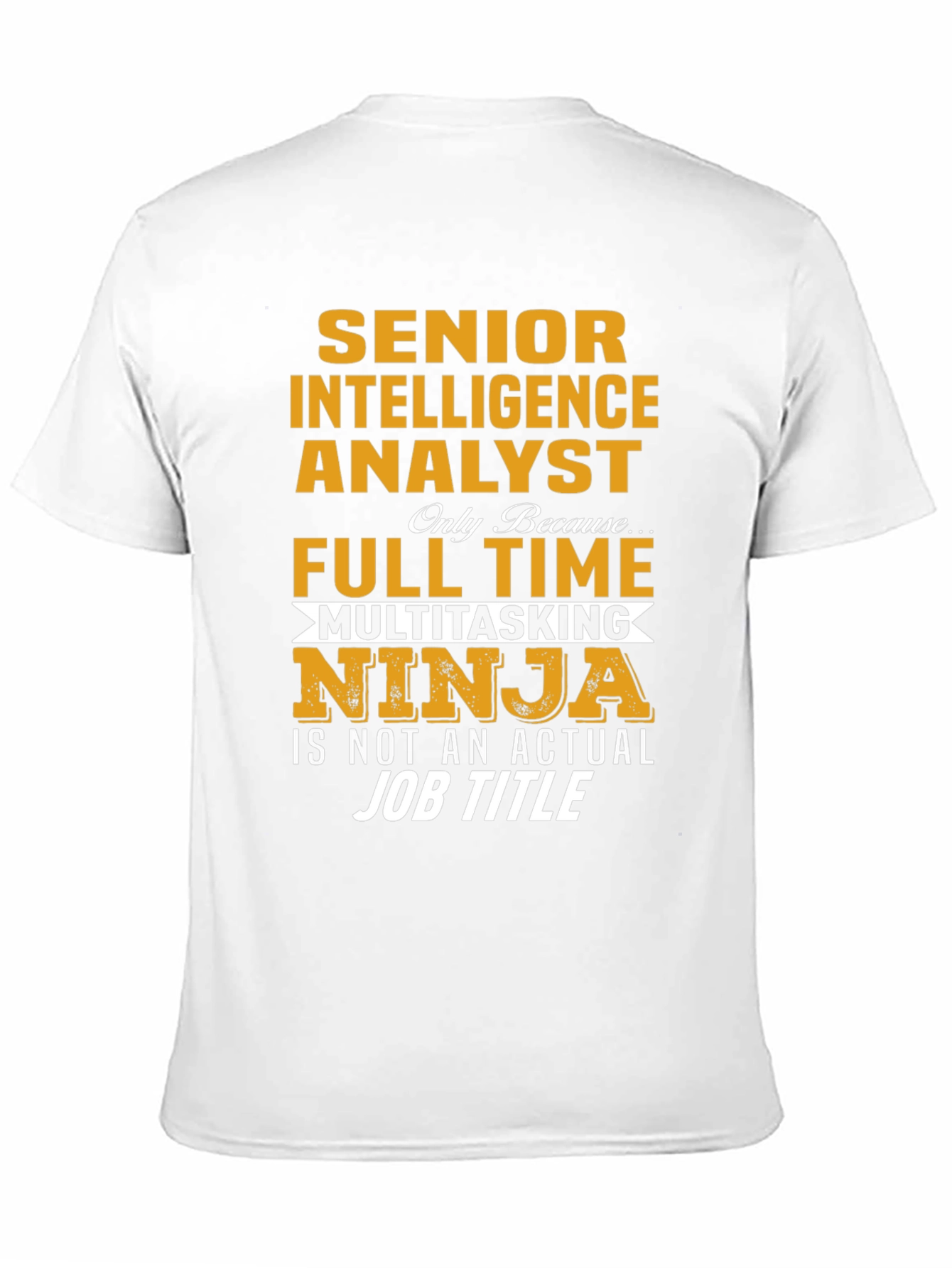 Senior Intelligence Analyst Ninja T-Shirt