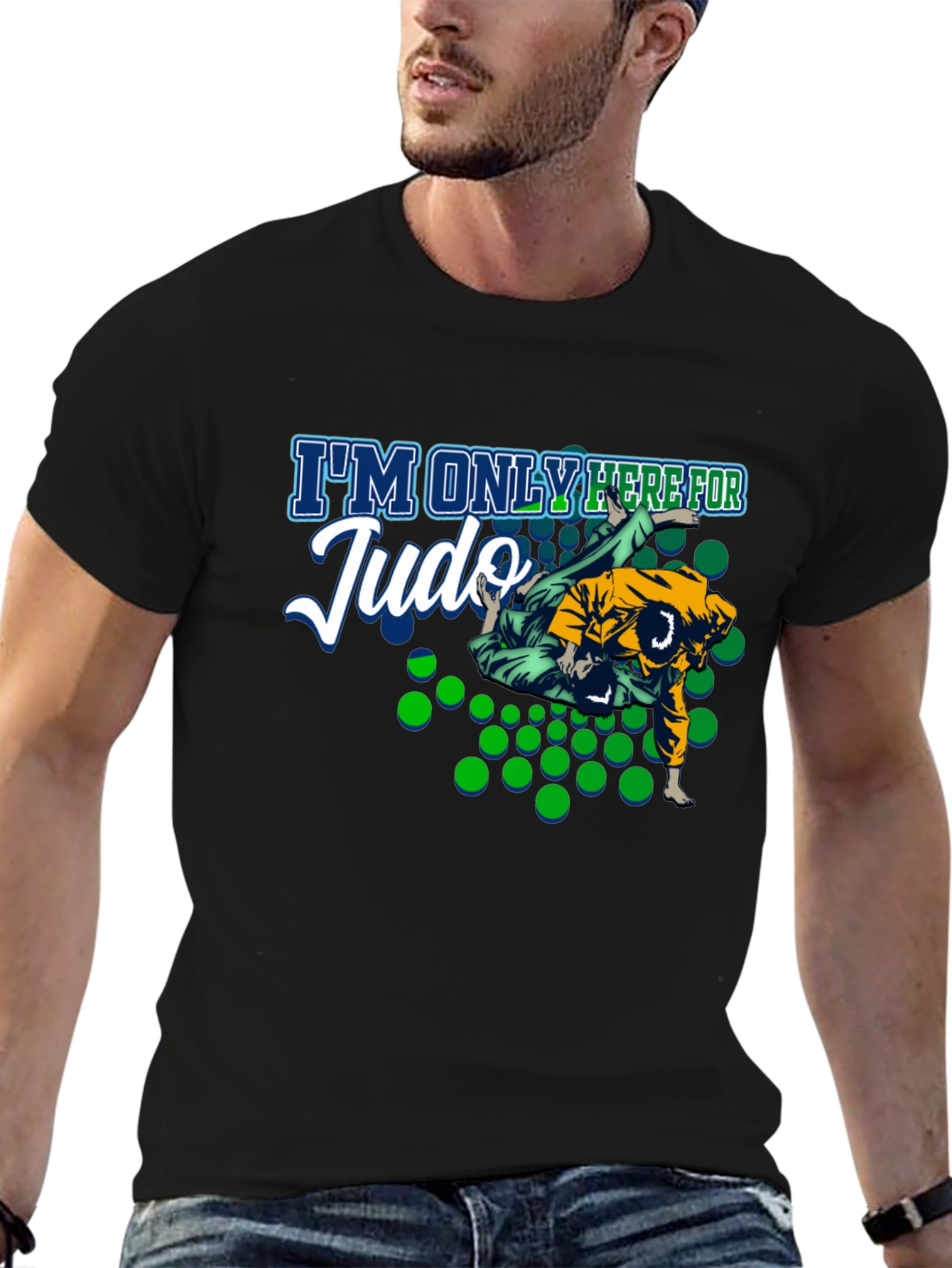 Judo T-Shirt - Im Only Here For Judo