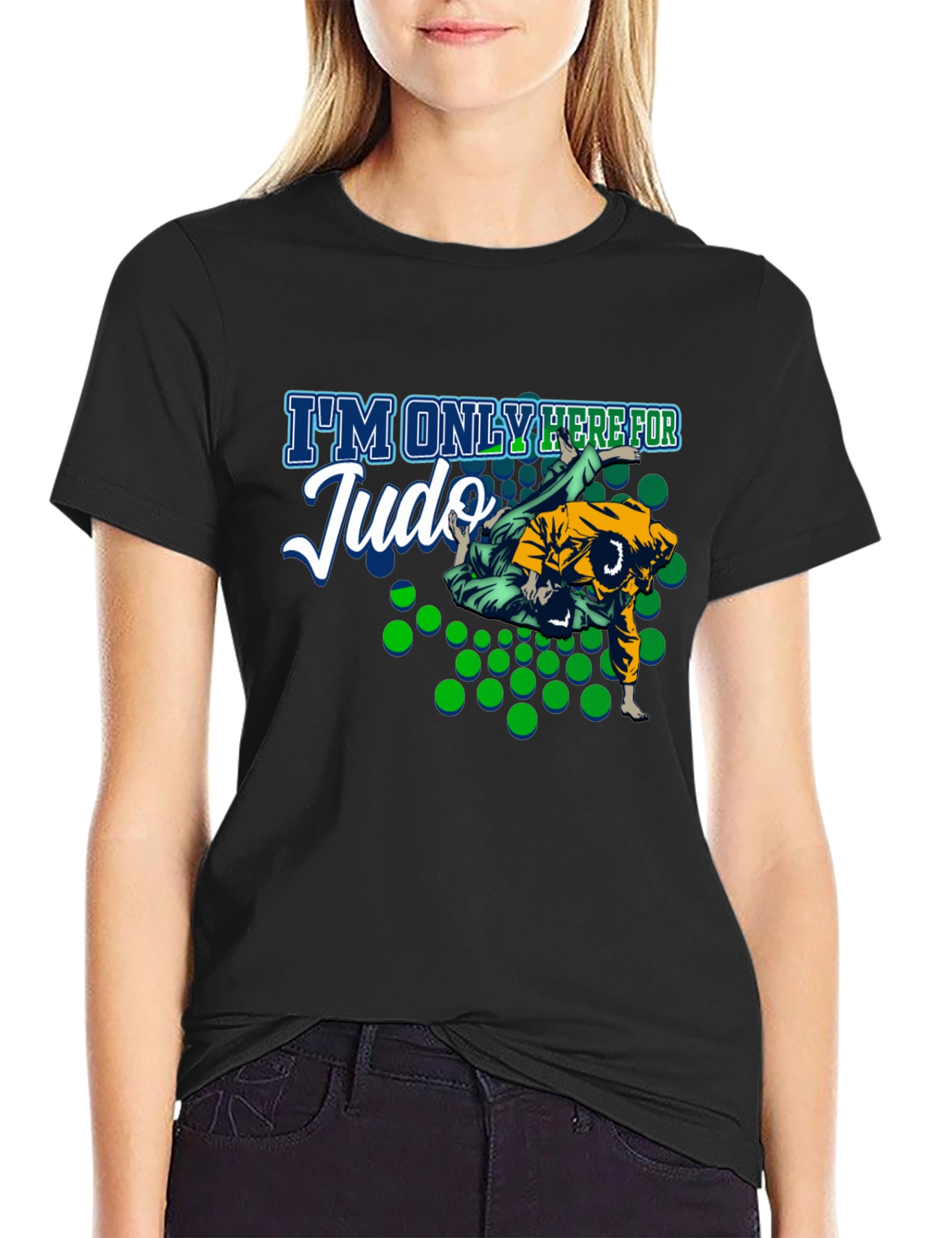 Judo T-Shirt - Im Only Here For Judo