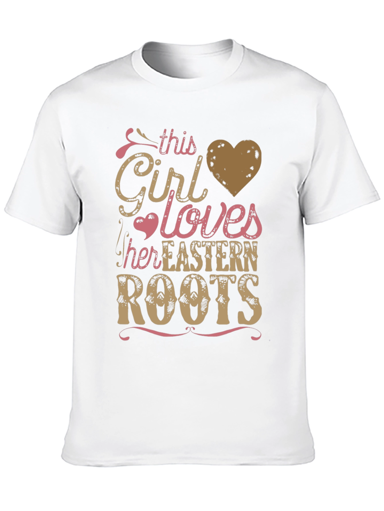 This Girl Loves Her Eastern Roots T-Shirt