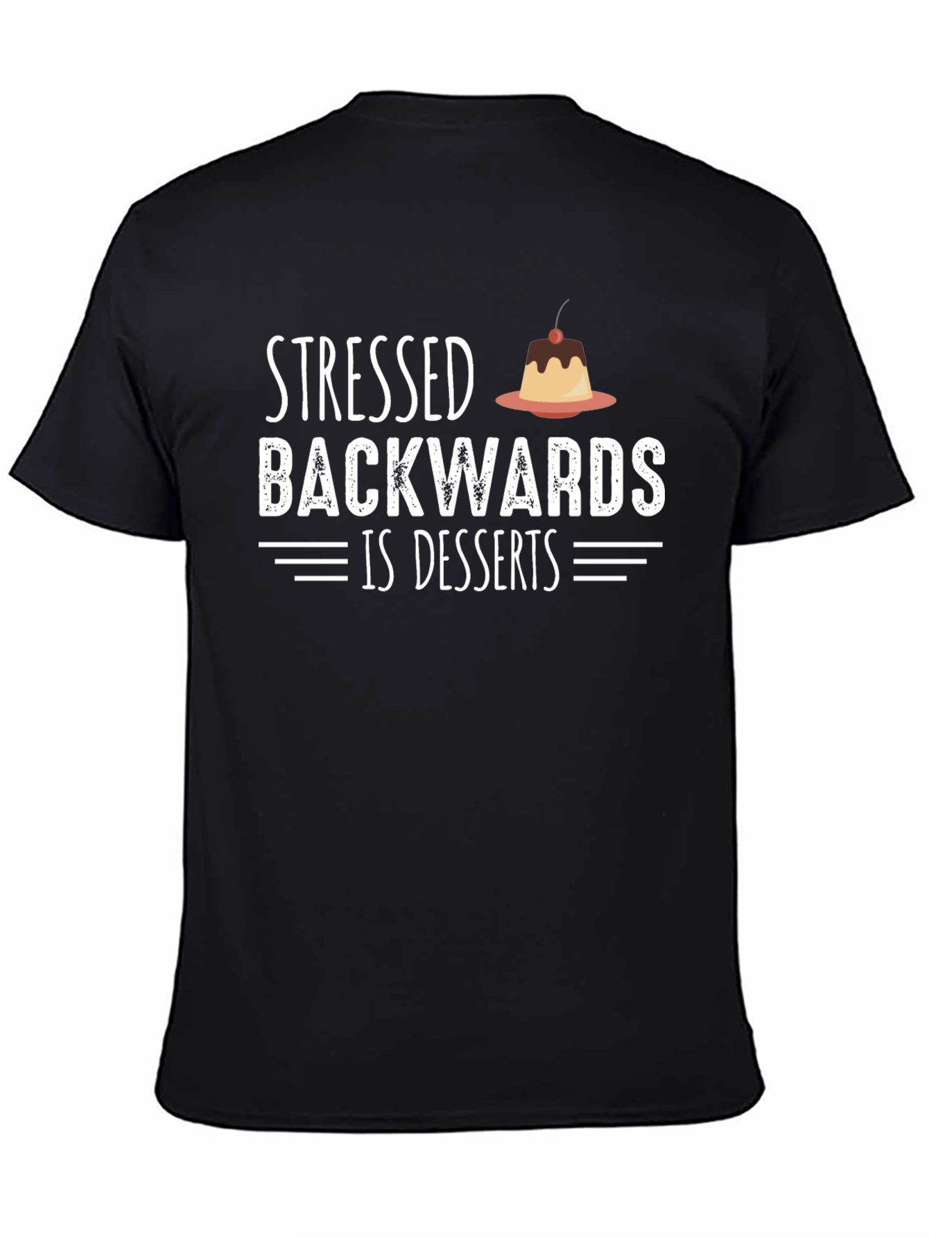 Stressed Backwards Is Desserts T-Shirt Funny Foodie Tee