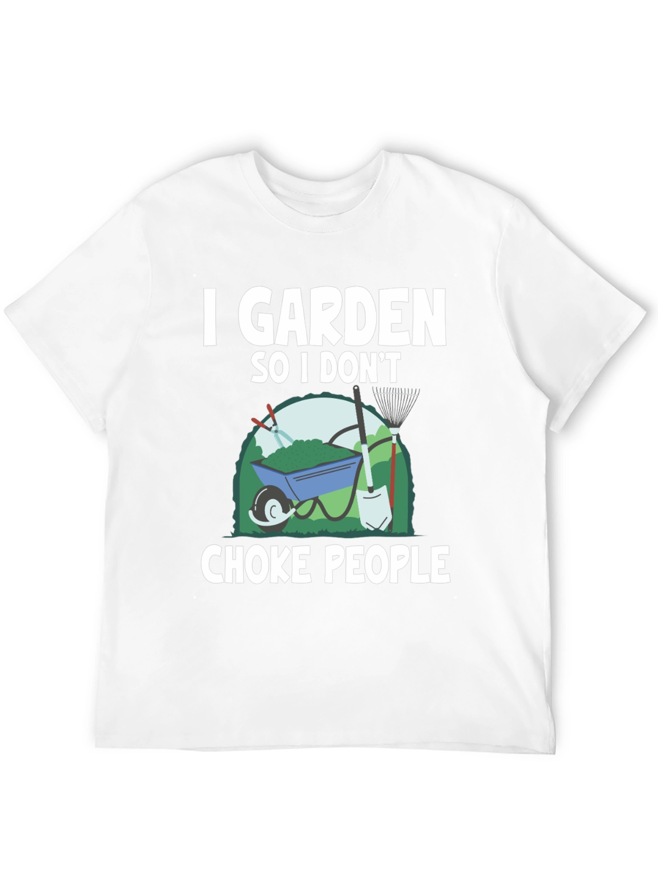 I Garden So I Dont Choke People T-Shirt