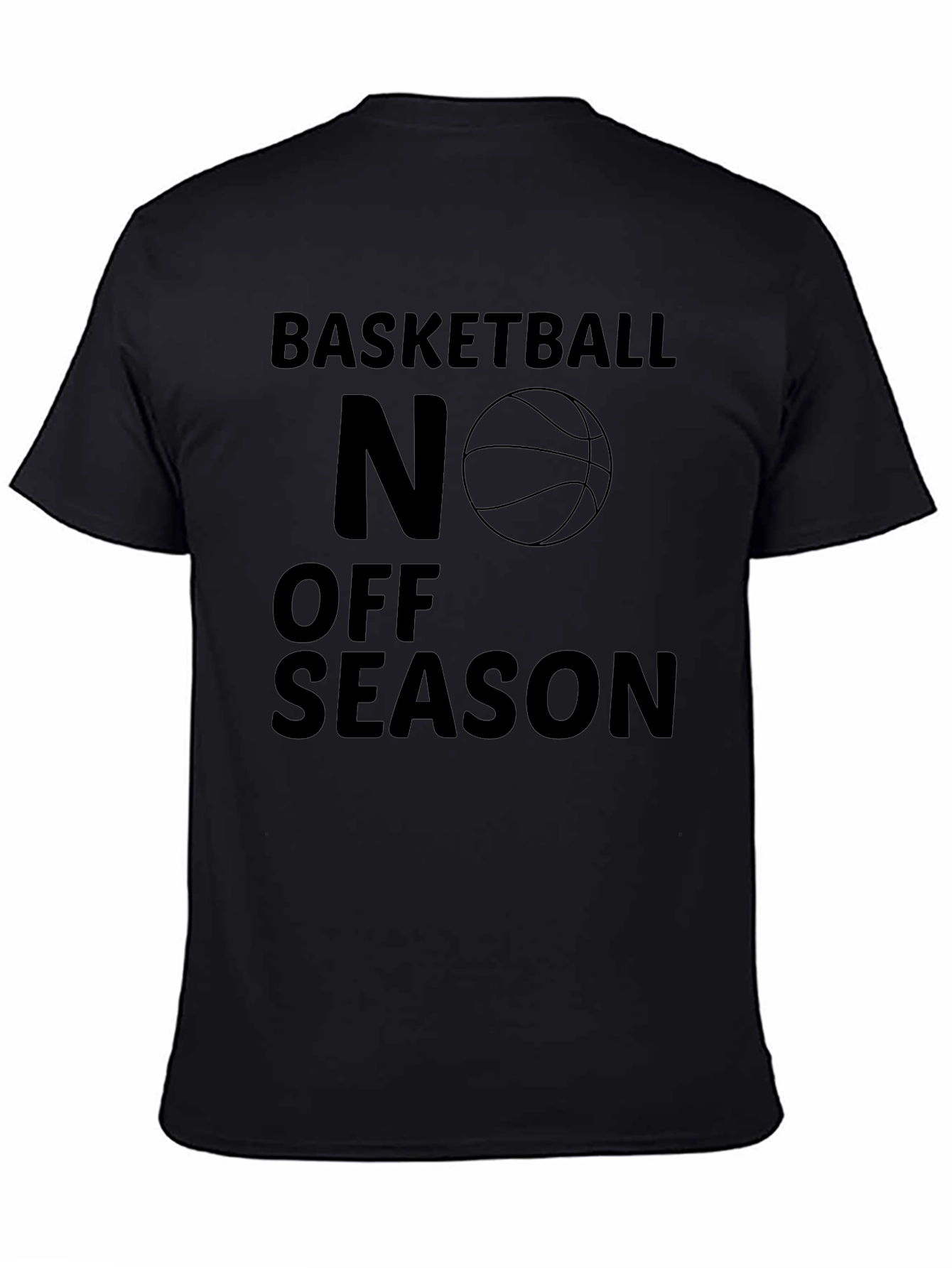 Basketball No Off Season Black T-Shirt