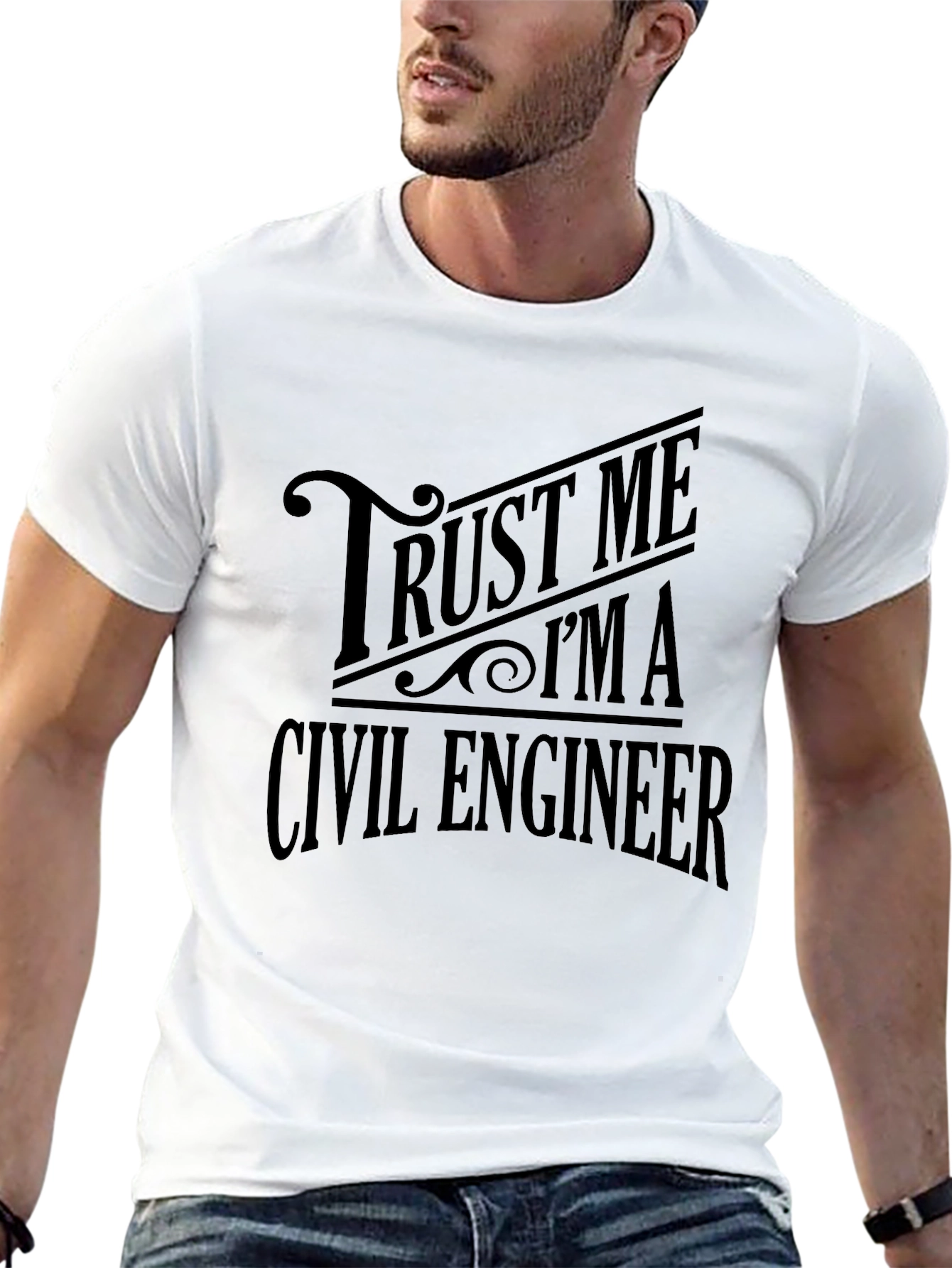 Trust Me Im A Civil Engineer T-Shirt