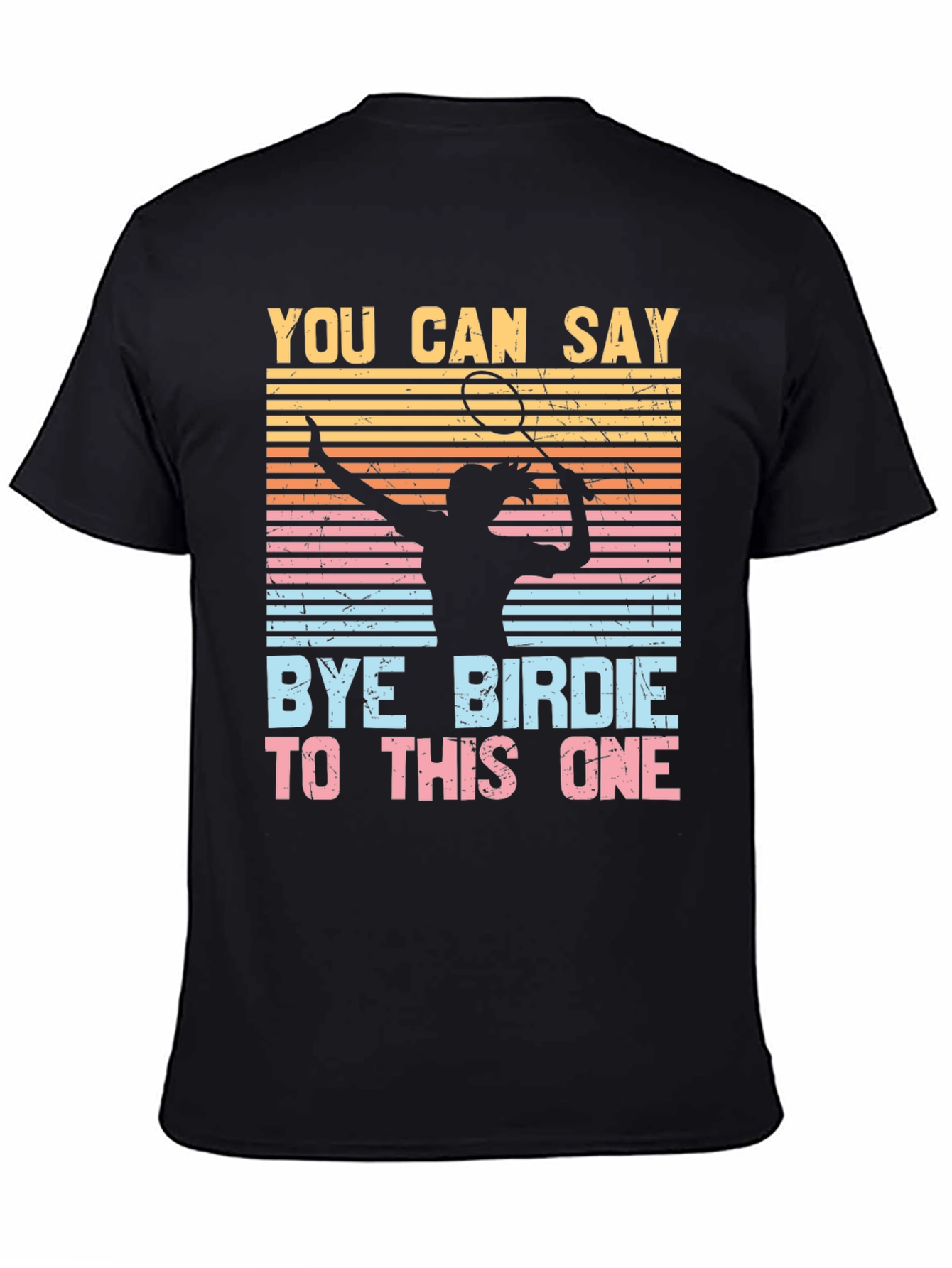 Bye Birdie Badminton T-Shirt