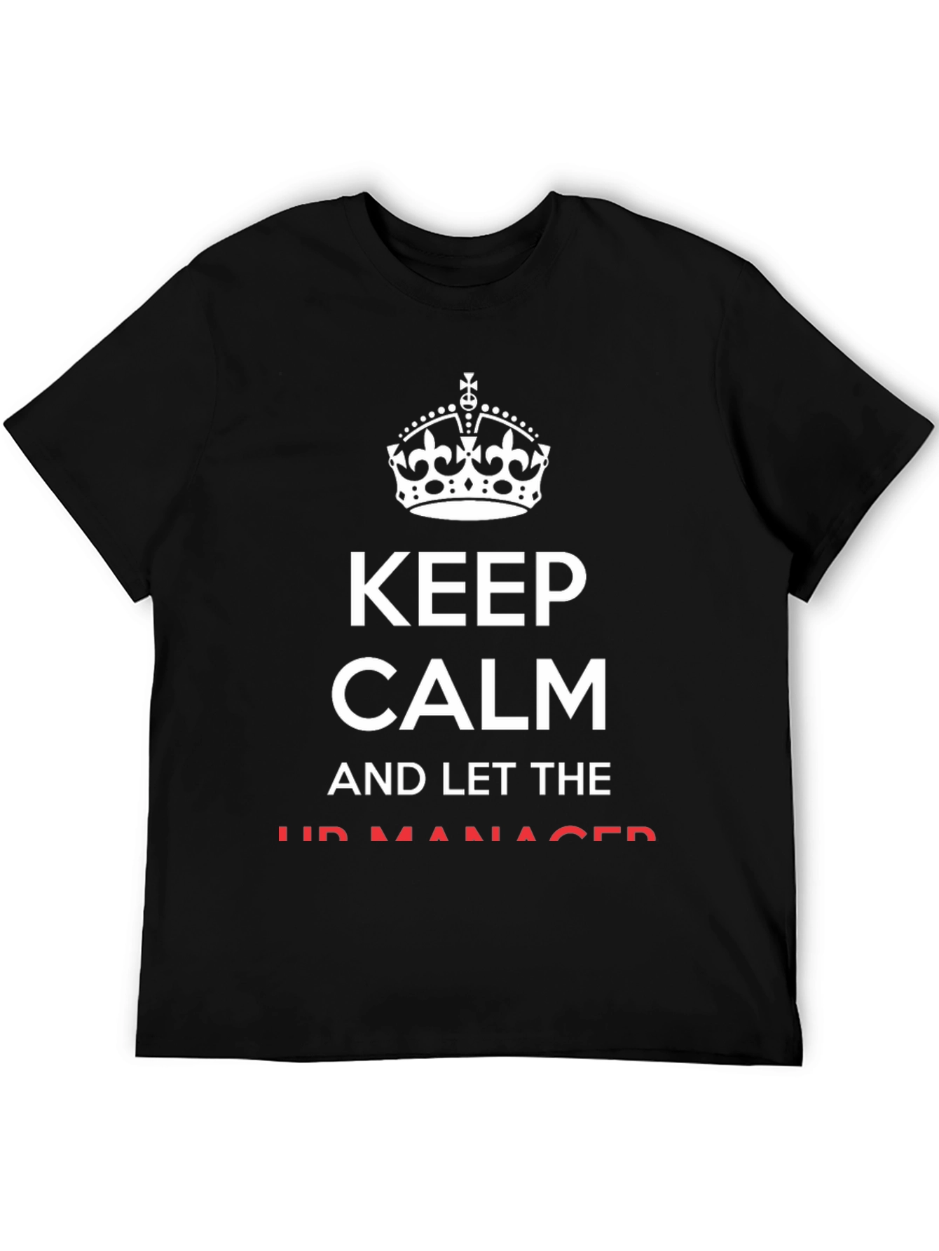 Keep Calm HR Manager T-Shirt