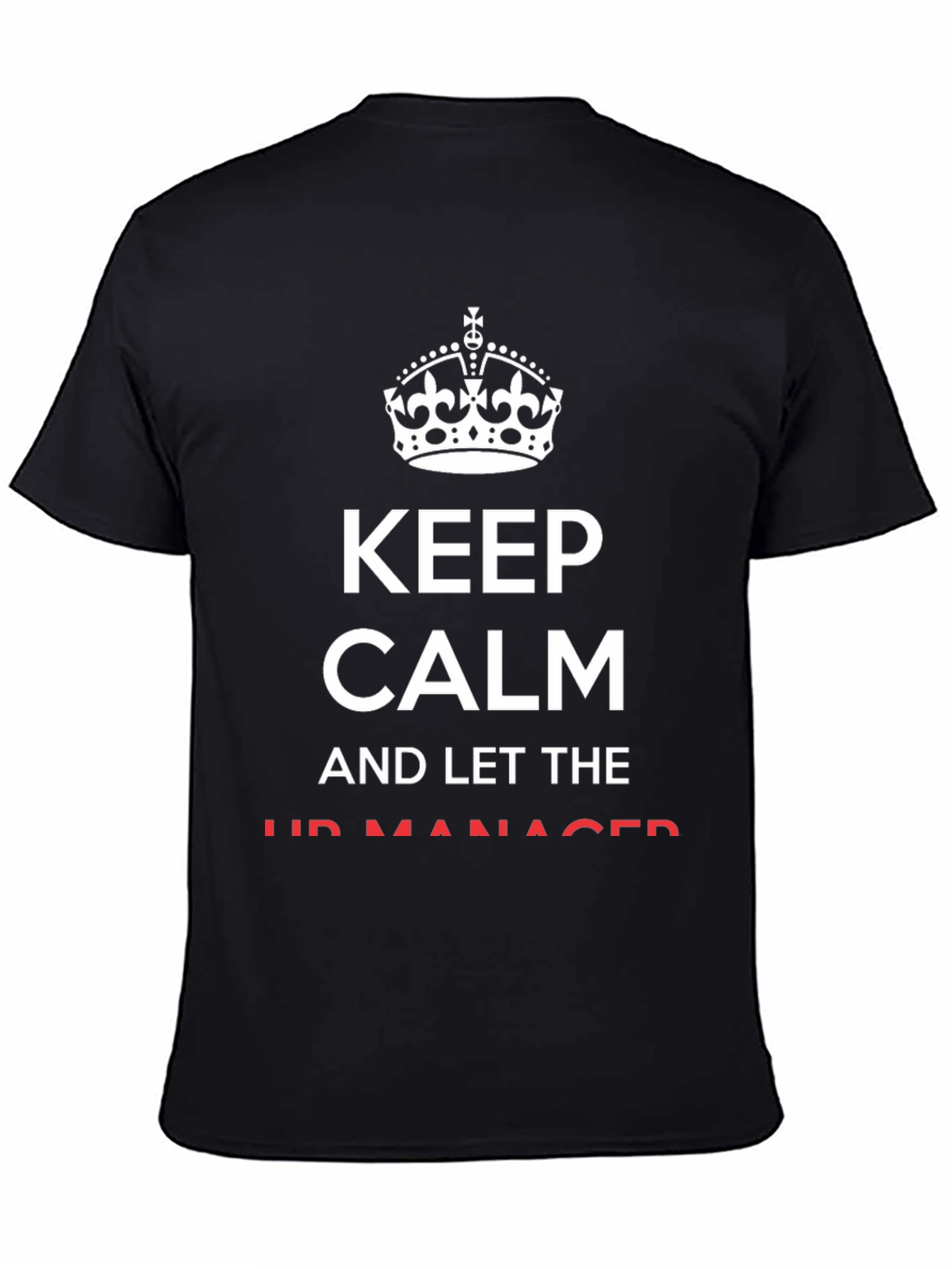 Keep Calm HR Manager T-Shirt