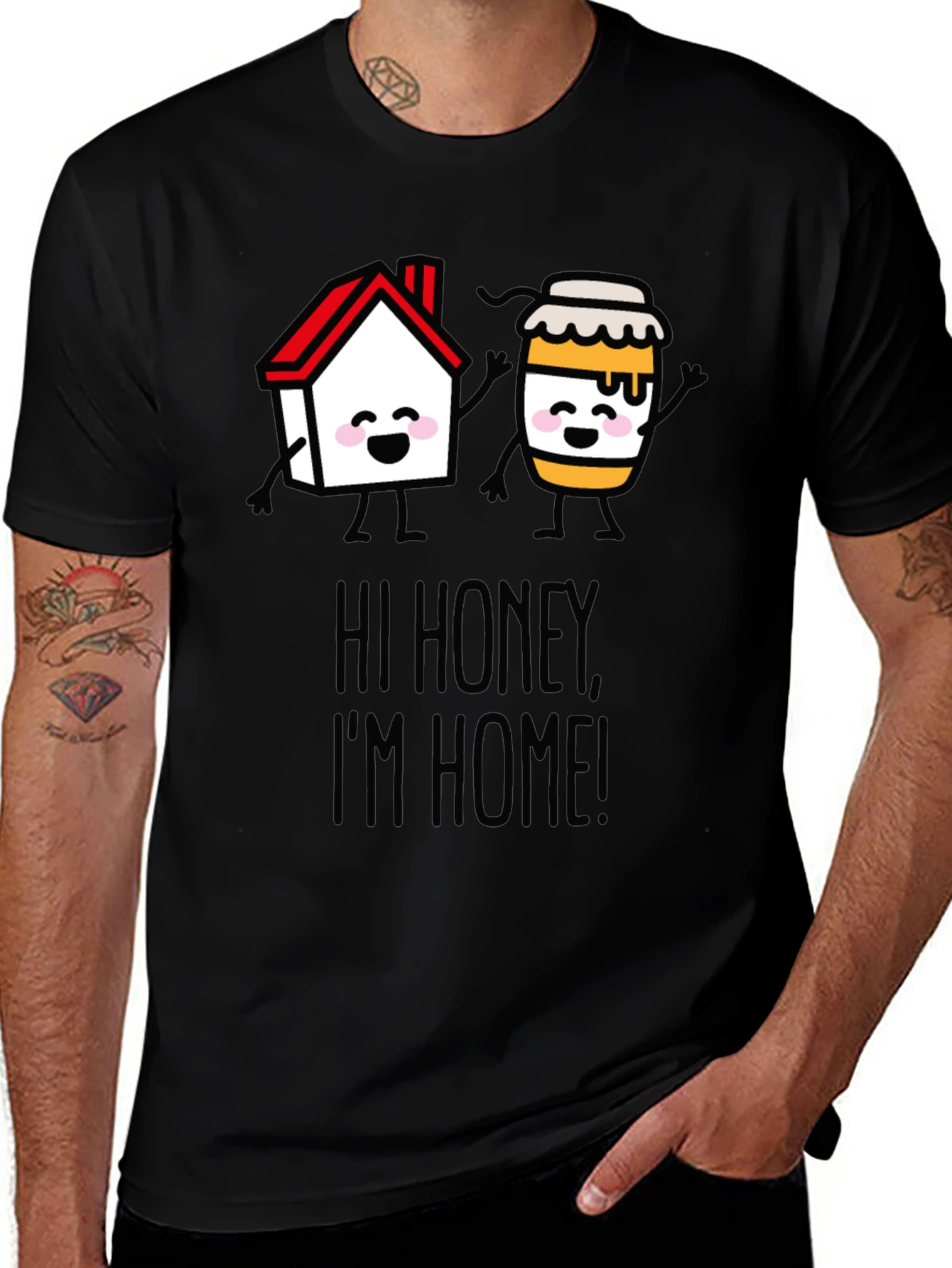 Hi Honey Im Home! Graphic T-Shirt