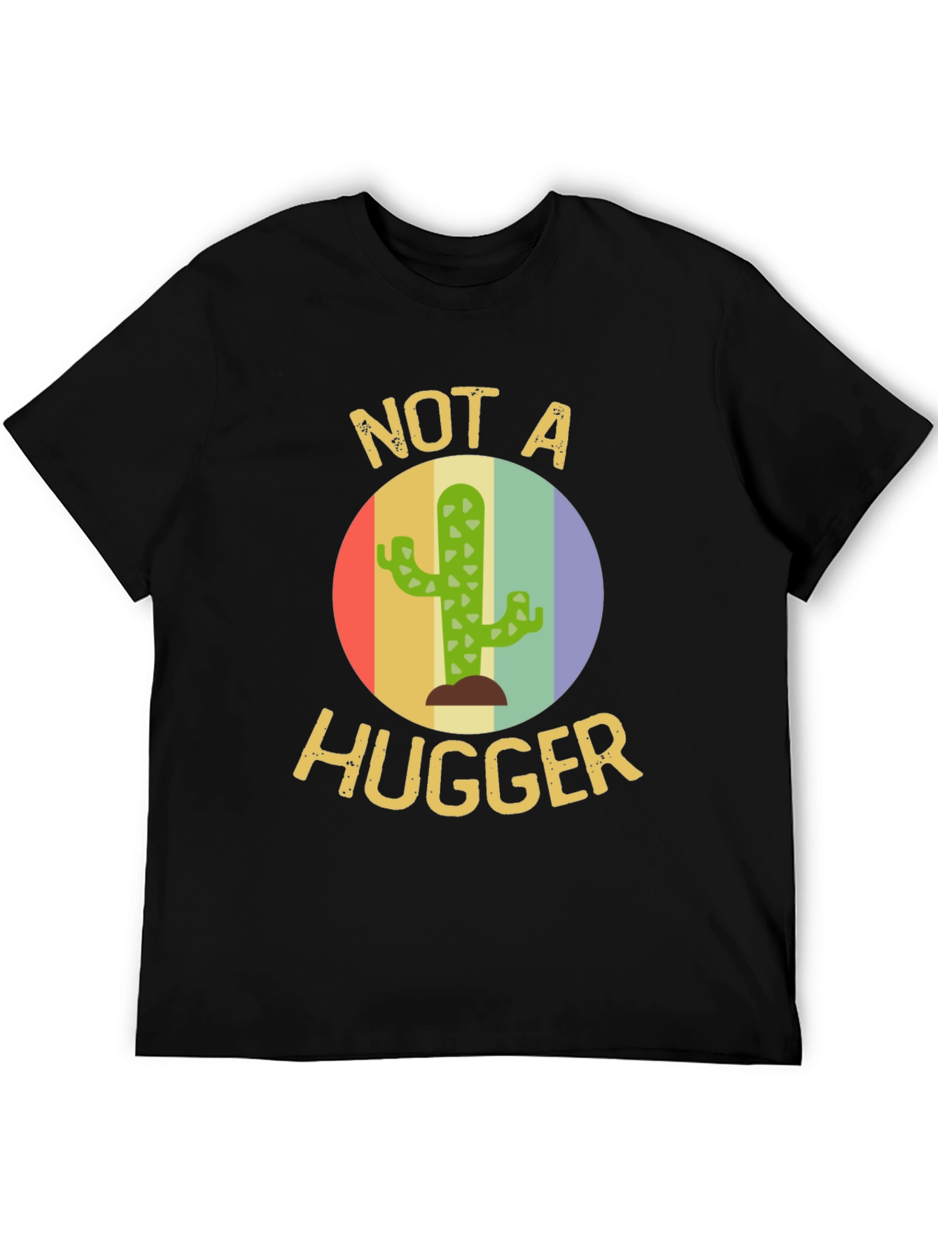 Not A Hugger Cactus T-Shirt - Funny Sarcastic Tee