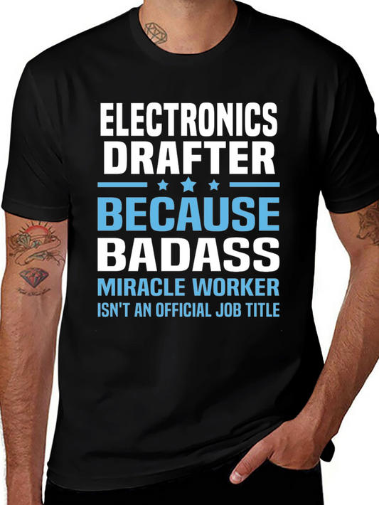 Electronics Drafter Badass T-Shirt