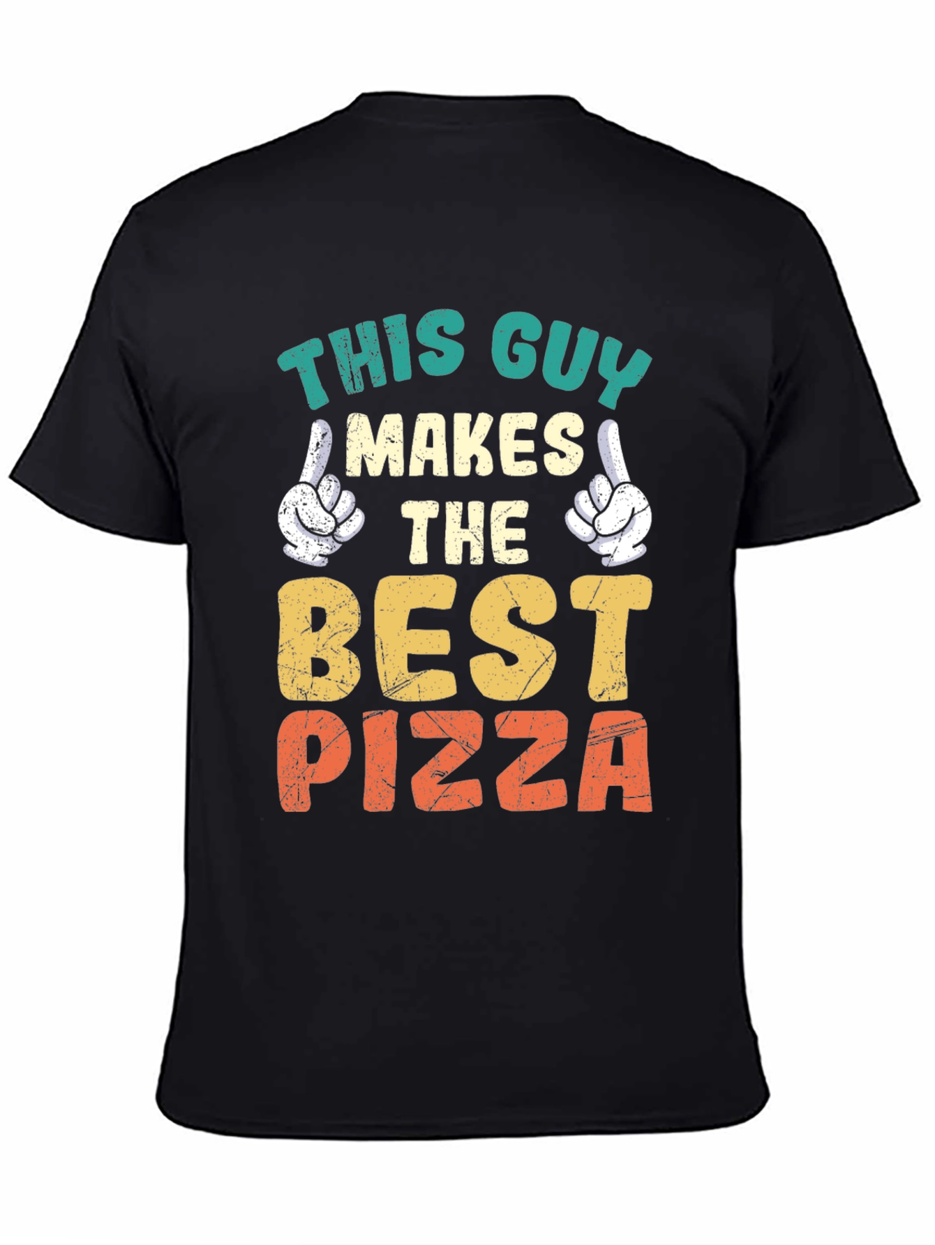 This Guy Makes the Best Pizza Graphic Tee