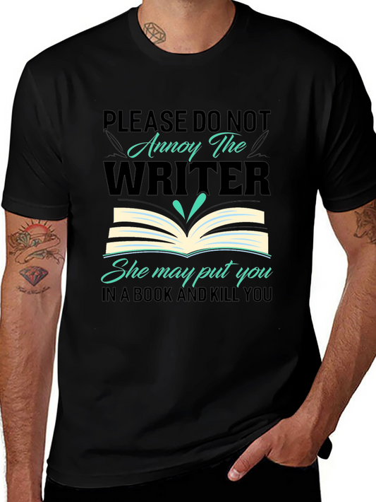 Annoy the Writer T-Shirt - Book & Kill