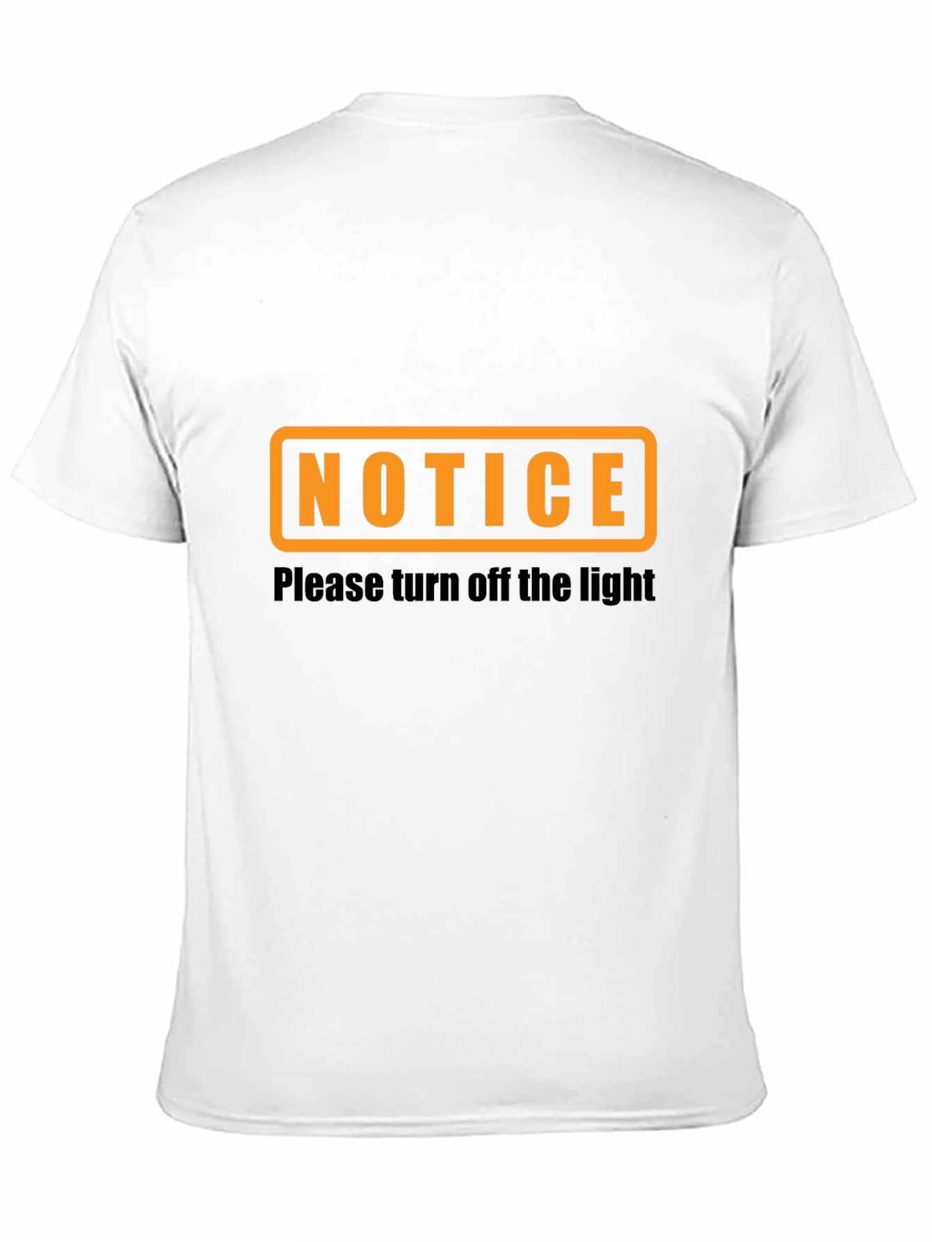 Notice - Turn Off the Light Graphic T-Shirt