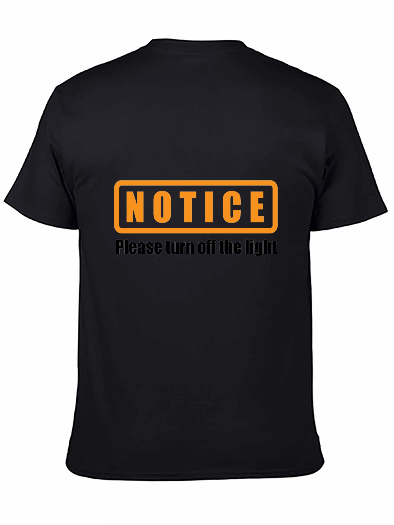 Notice - Turn Off the Light Graphic T-Shirt