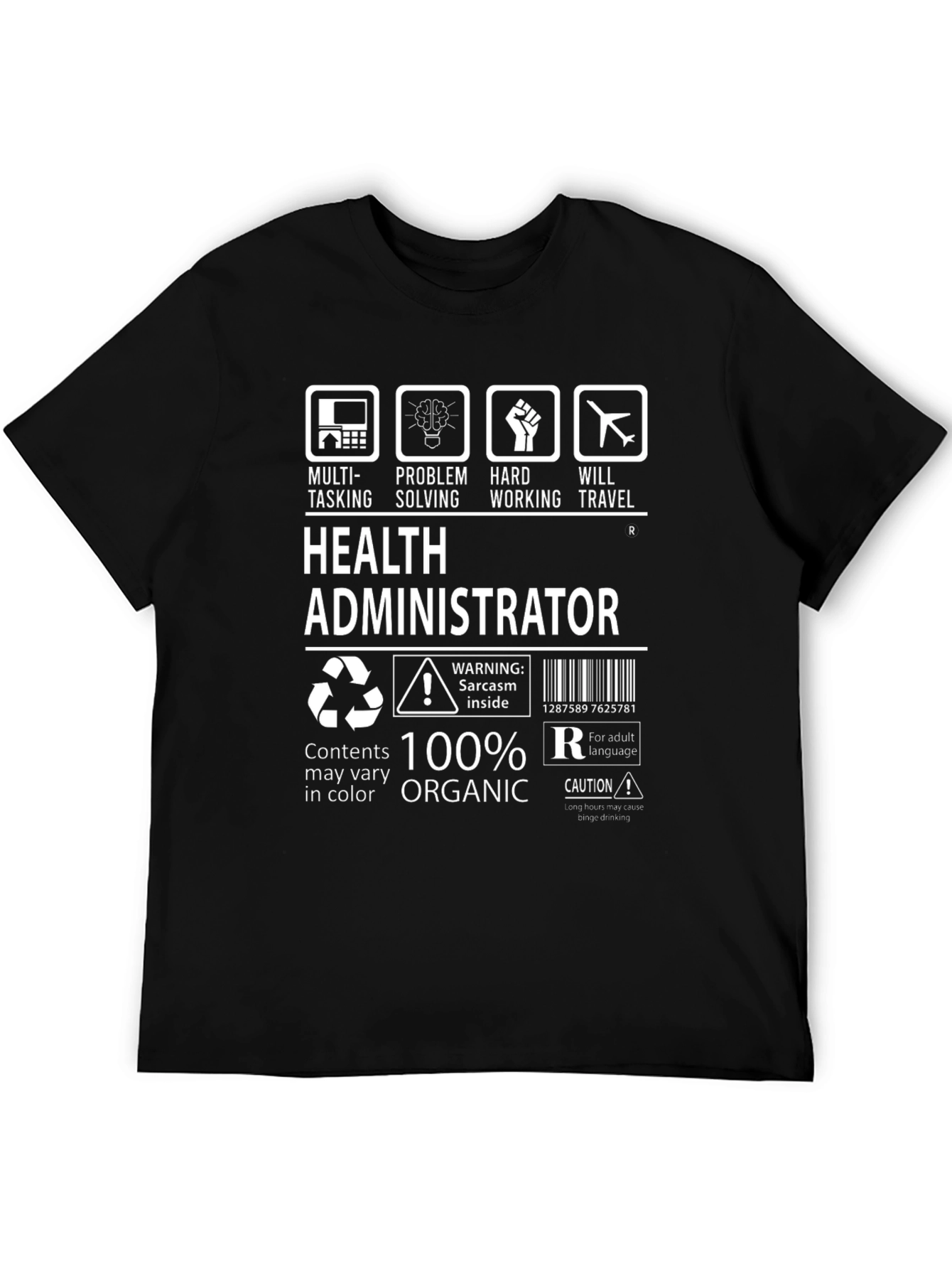 Health Administrator 100% Organic T-Shirt