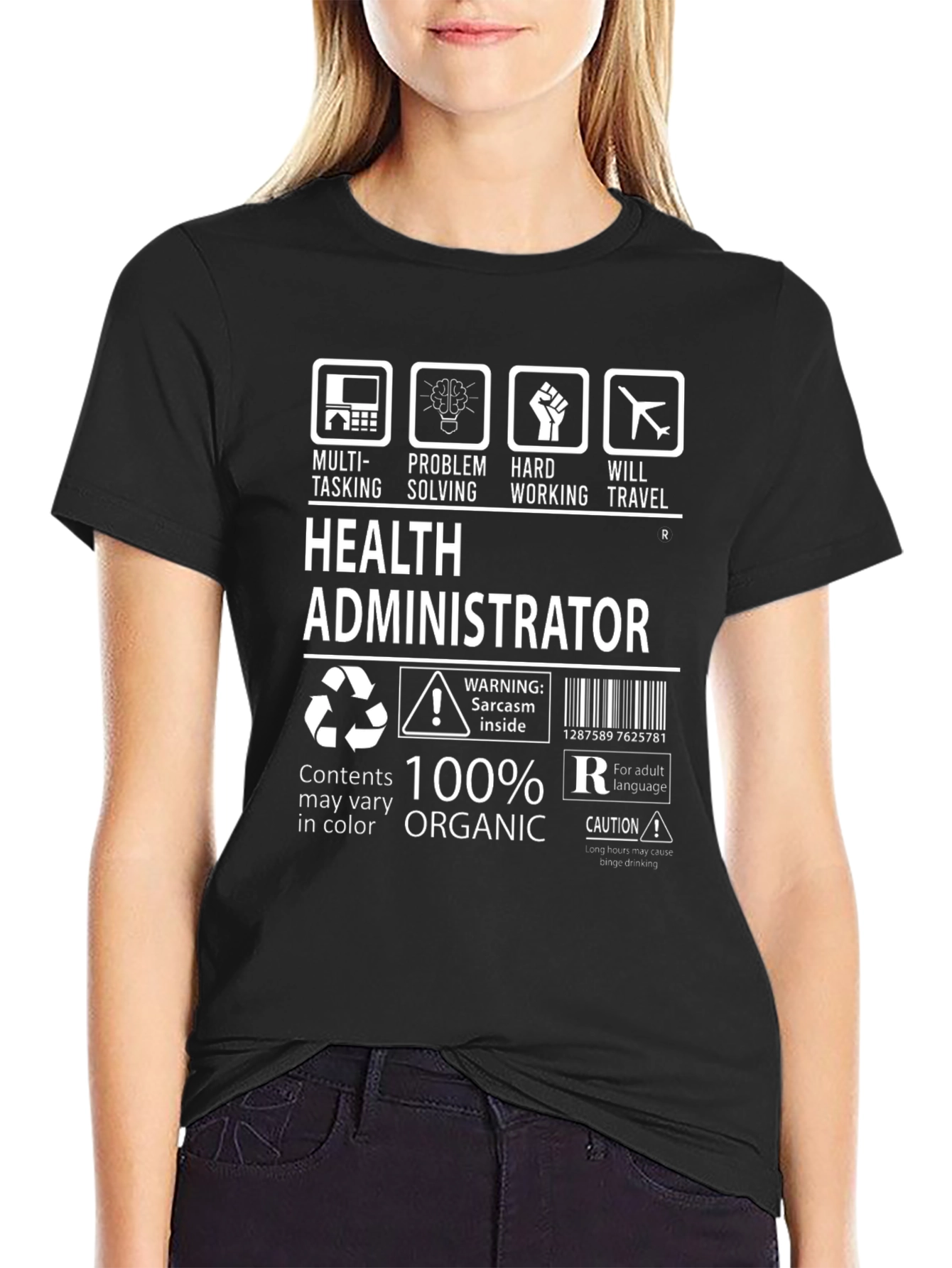 Health Administrator 100% Organic T-Shirt