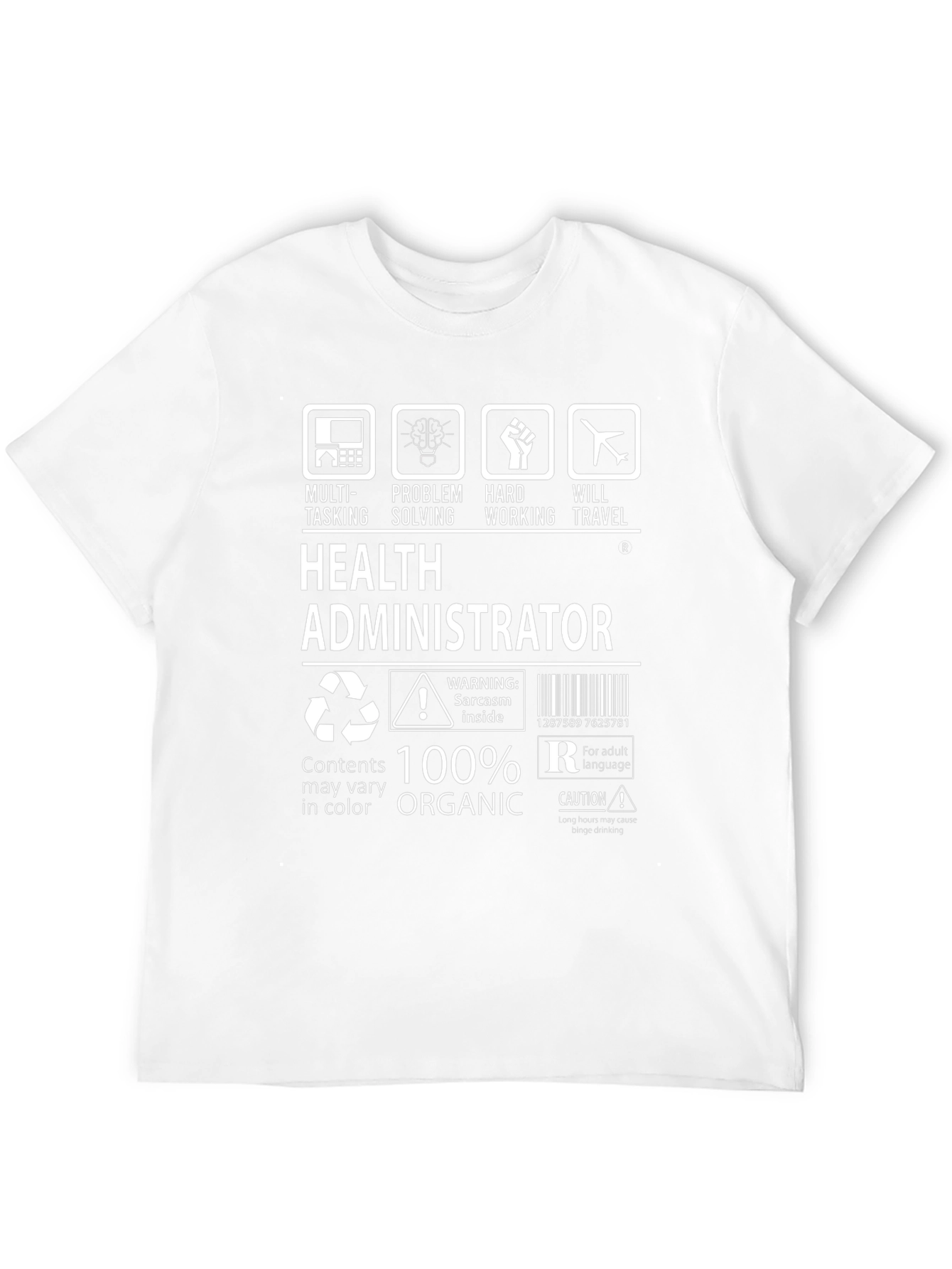 Health Administrator 100% Organic T-Shirt