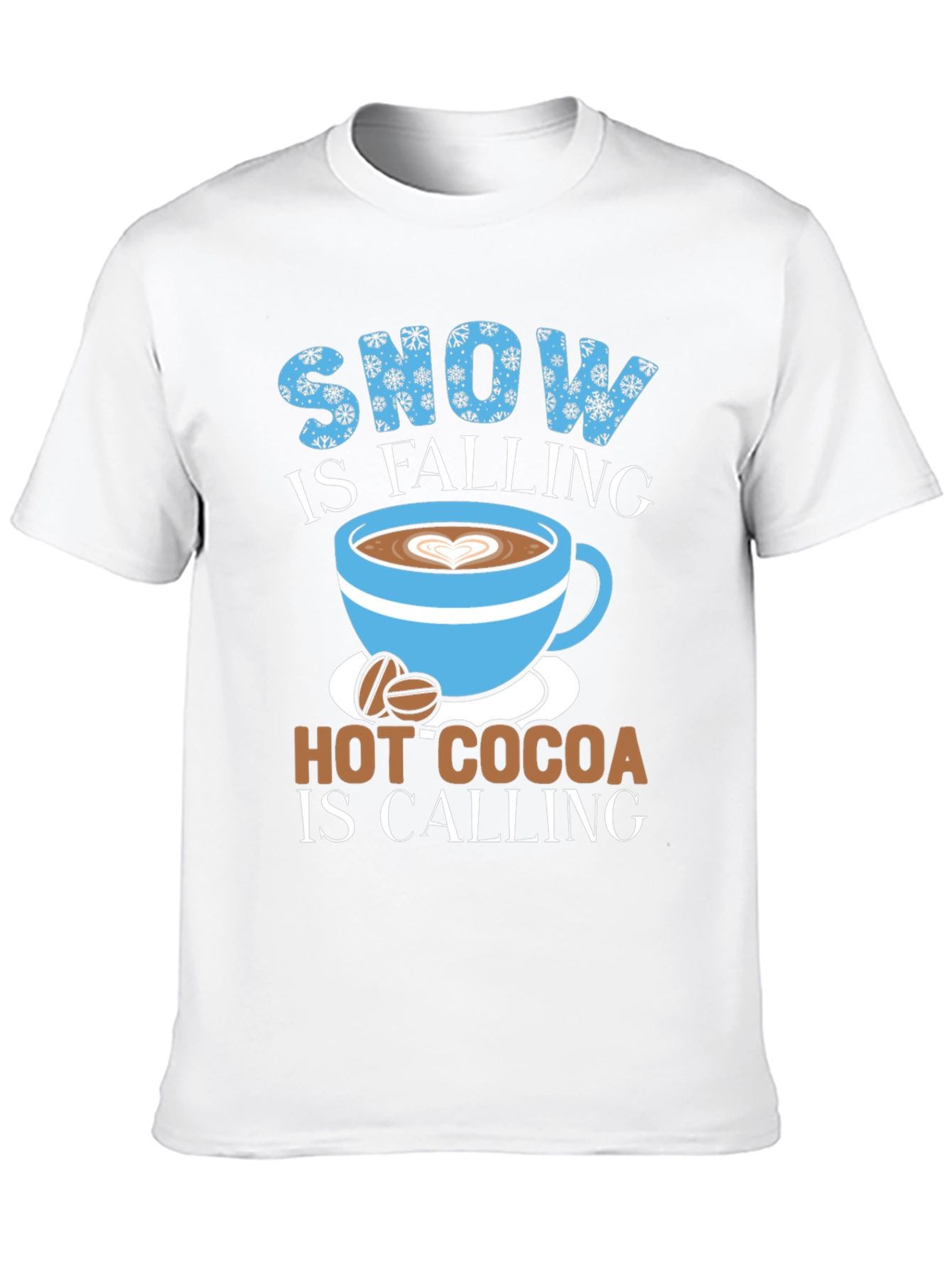 Snow Falling Hot Cocoa Calling T-Shirt Winter Comfort