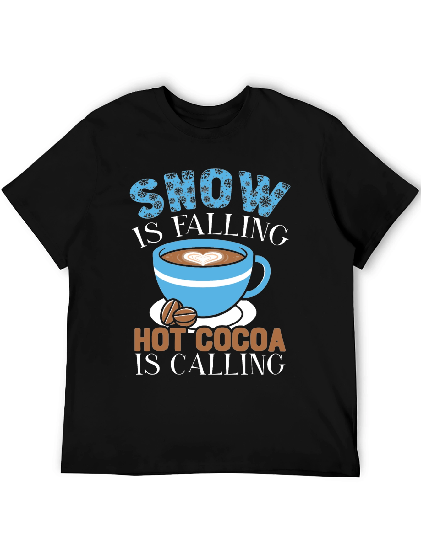 Snow Falling Hot Cocoa Calling T-Shirt Winter Comfort