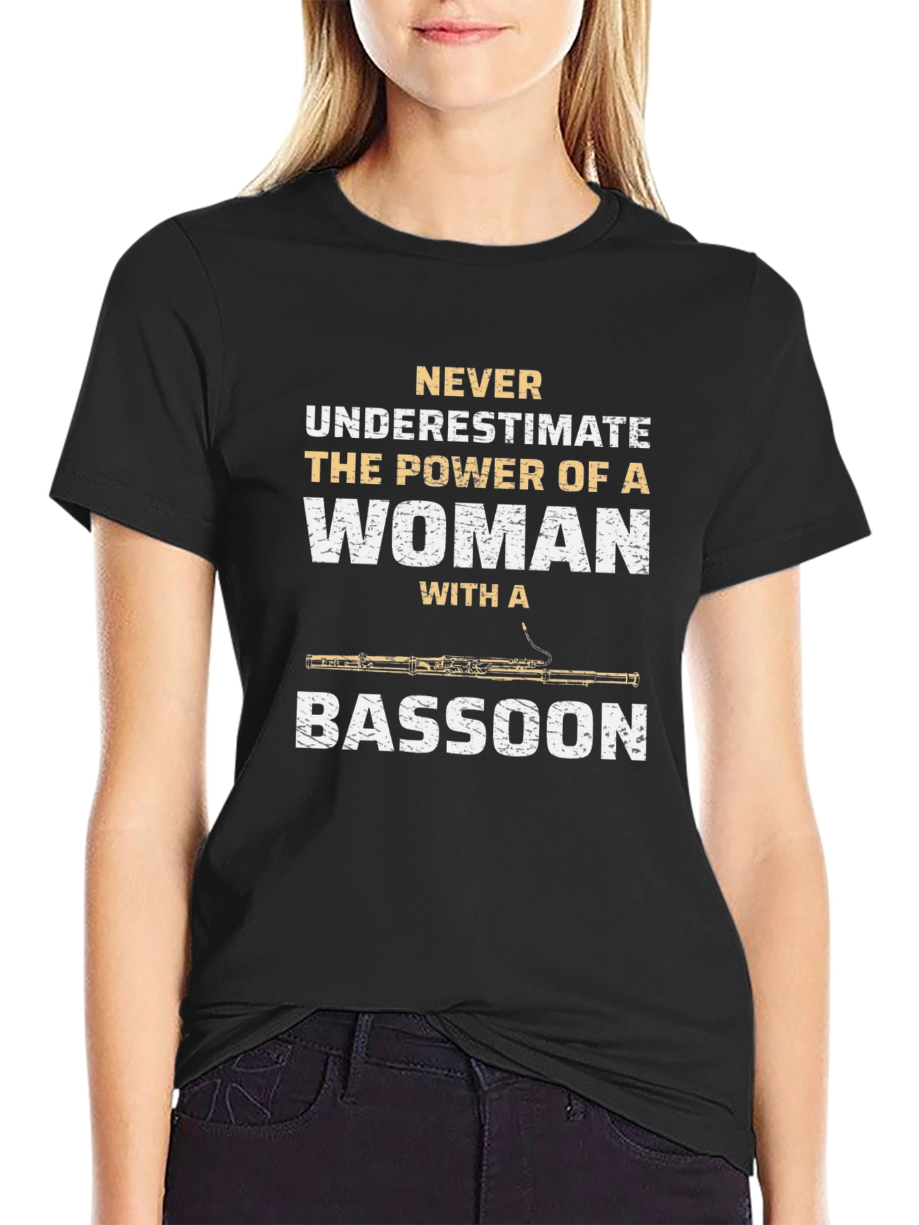 Woman Bassoon Player T-Shirt - Never Underestimate the Power