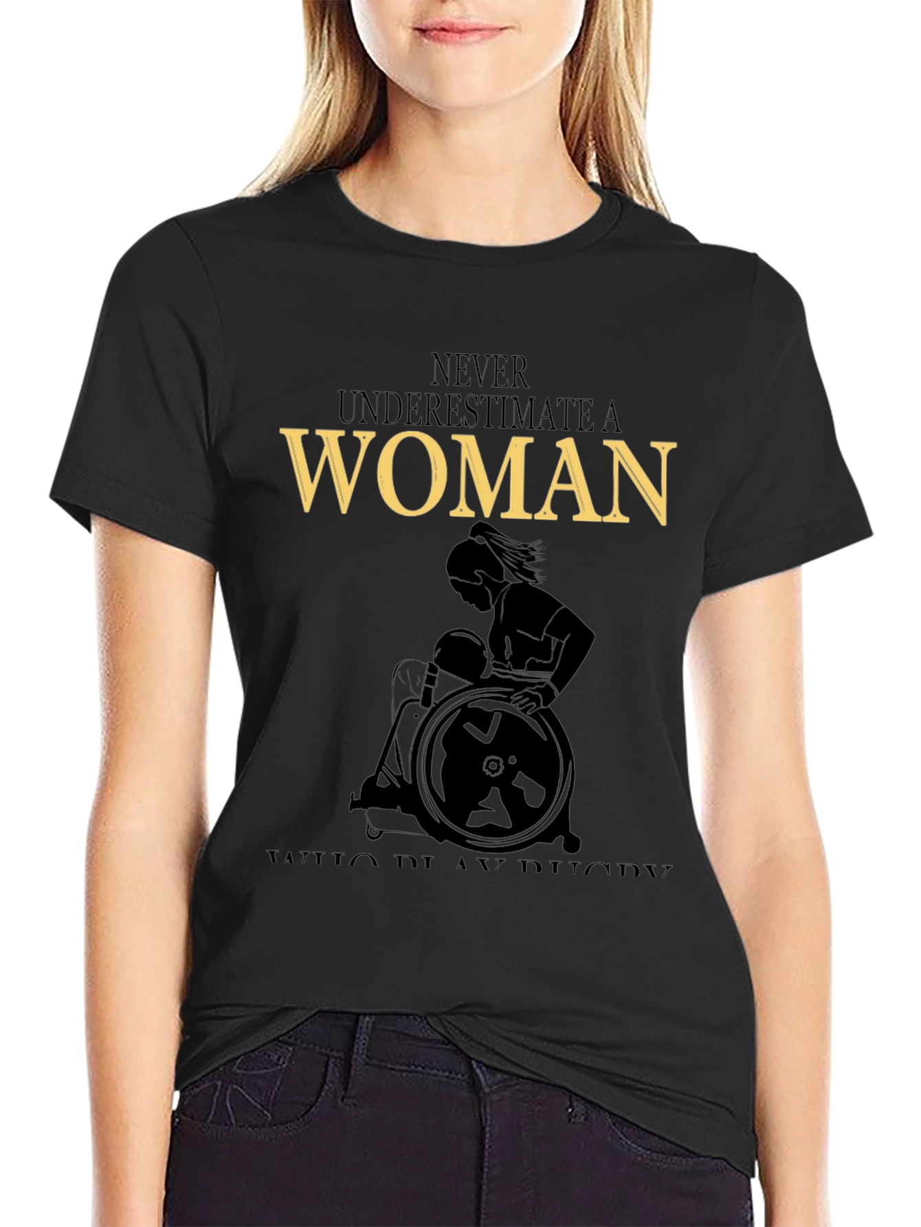 Never Underestimate a Woman Wheelchair Rugby T-Shirt