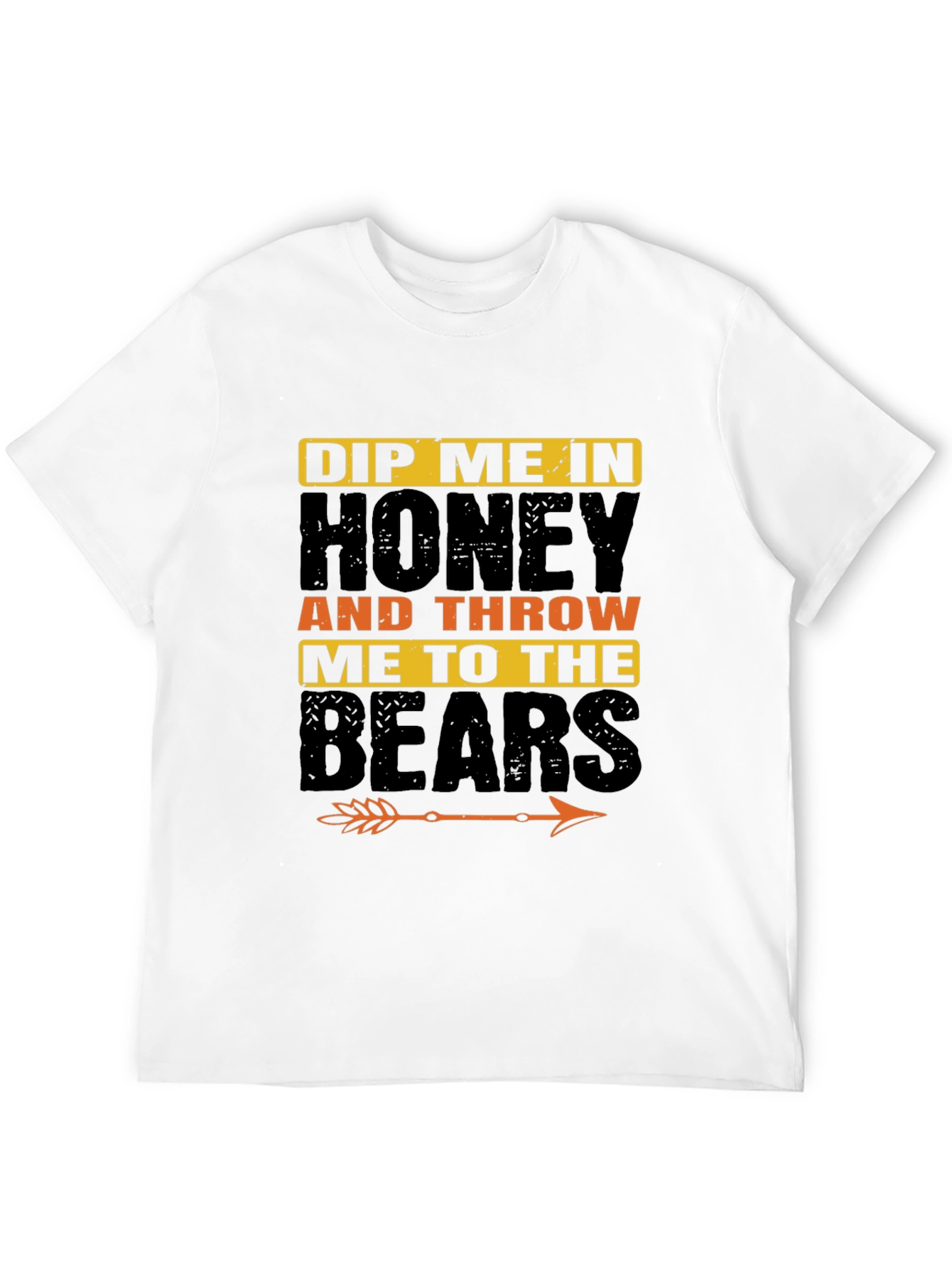 Dip Me In Honey T-Shirt