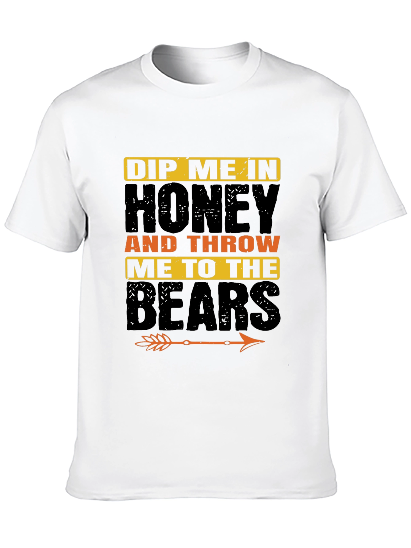 Dip Me In Honey T-Shirt