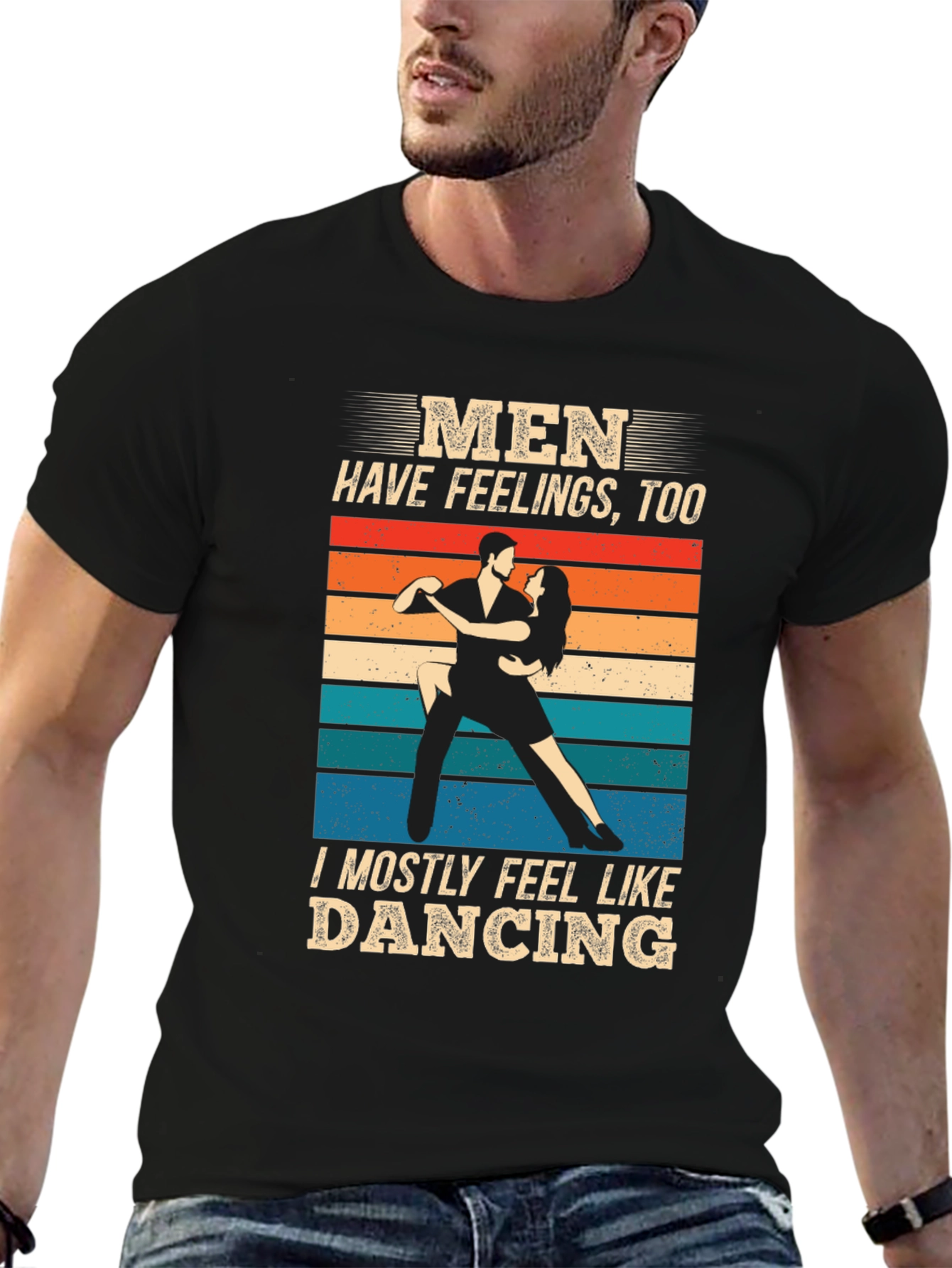 Men Have Feelings Too Dancing Graphic Tee